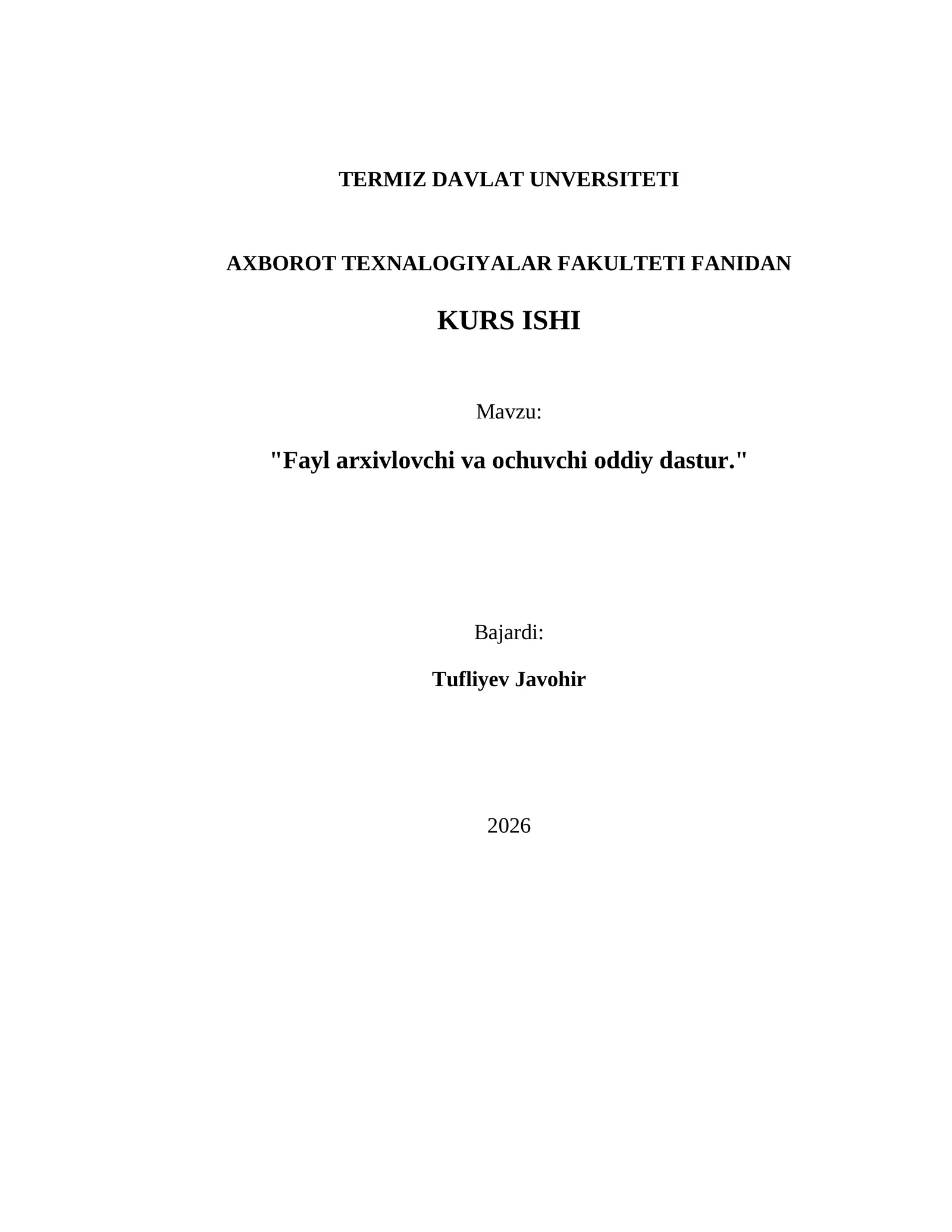 Fayl arxivlovchi va ochuvchi oddiy dastur