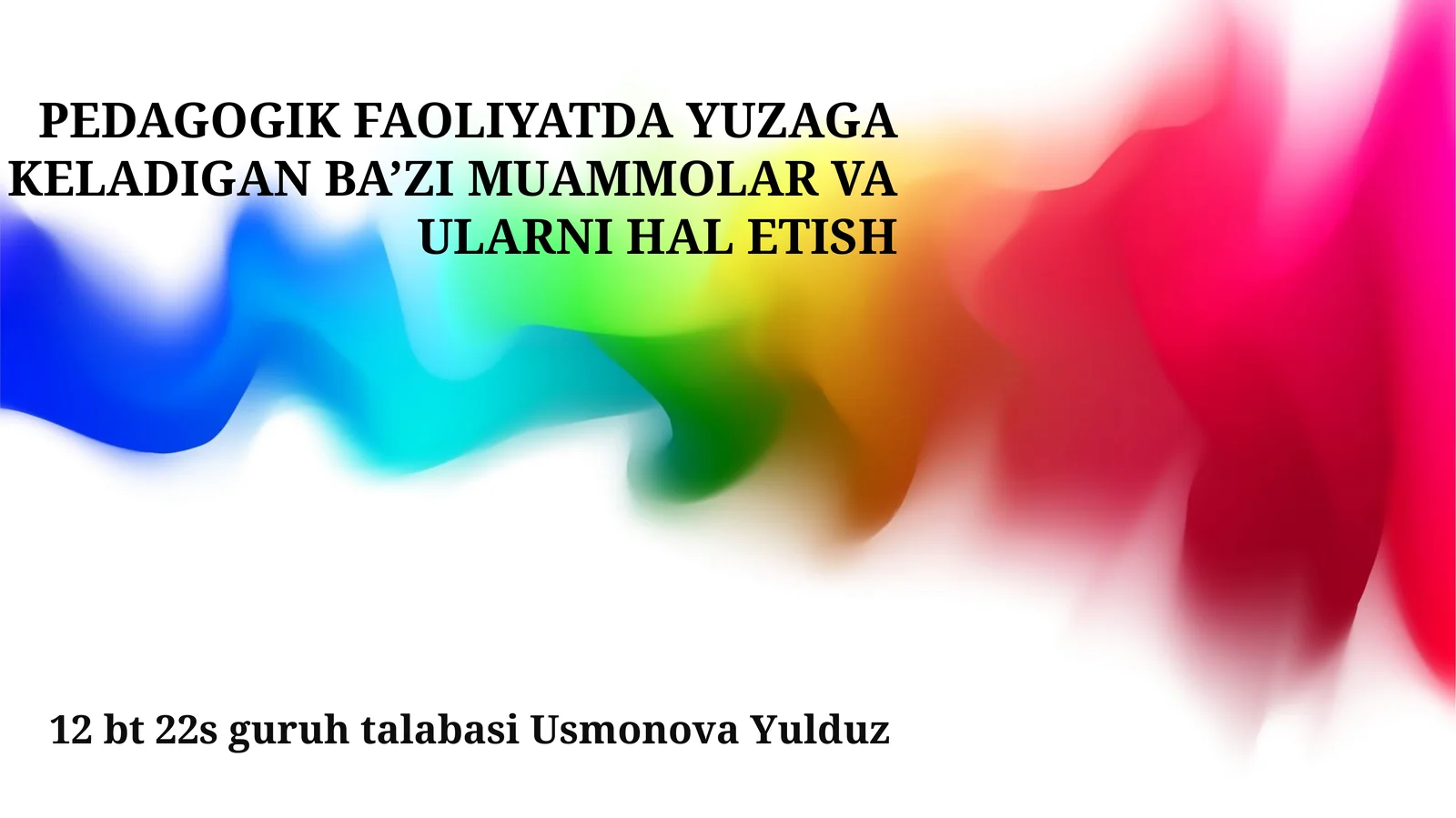 PEDAGOGIK FAOLIYATDA YUZAGA KELADIGAN BA’ZI MUAMMOLAR VA ULARNI HAL ETISH