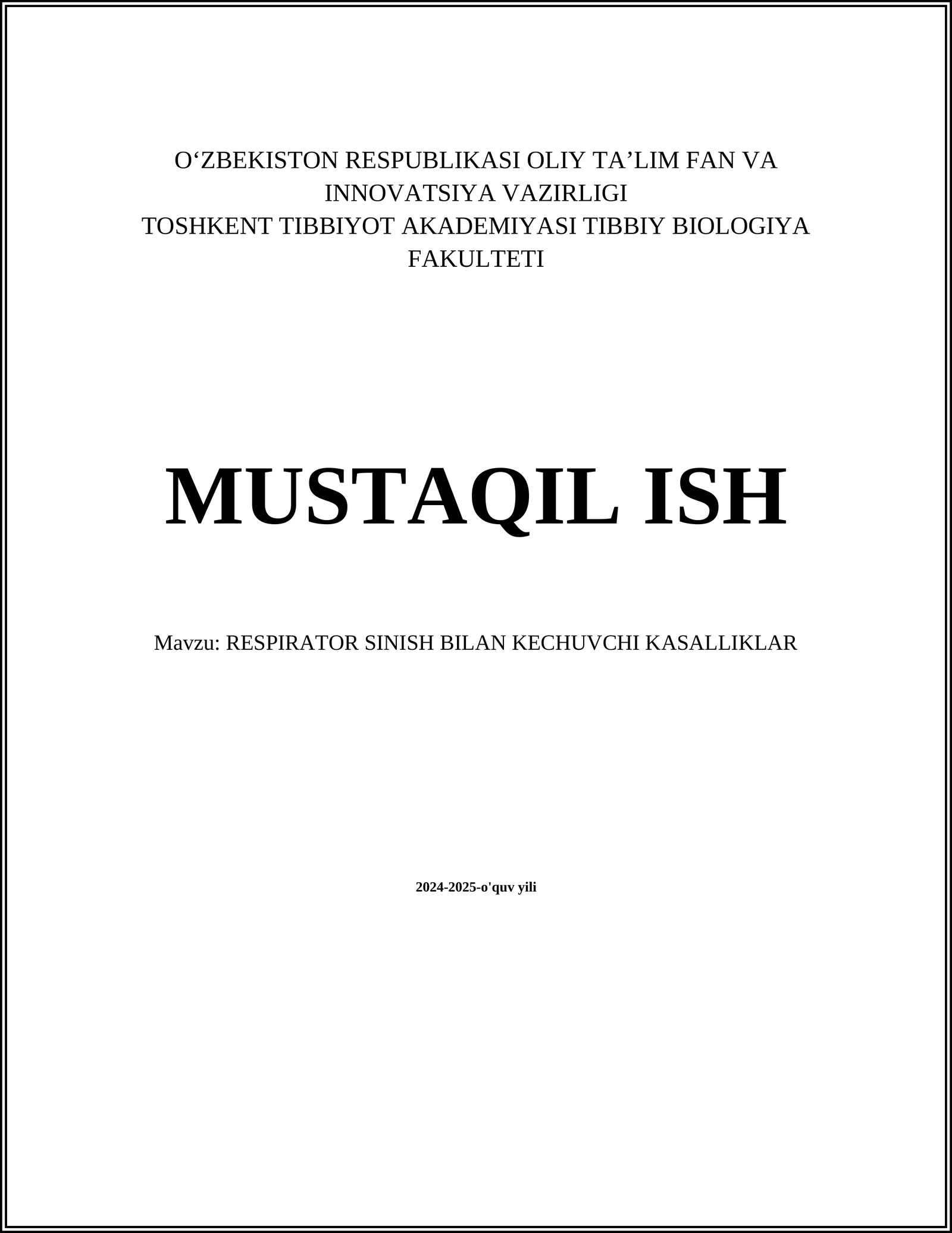 RESPIRATOR SINISH BILAN KECHUVCHI KASALLIKLAR