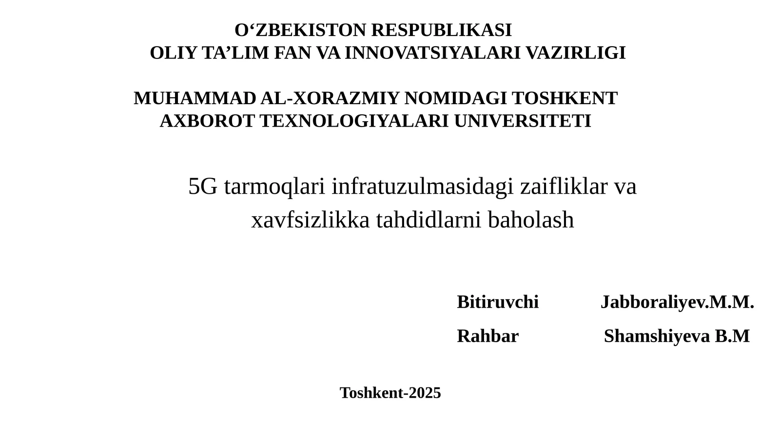 5G tarmoqlari infratuzulmasidagi zaifliklar va xavfsizlikka tahdidlarni baholash