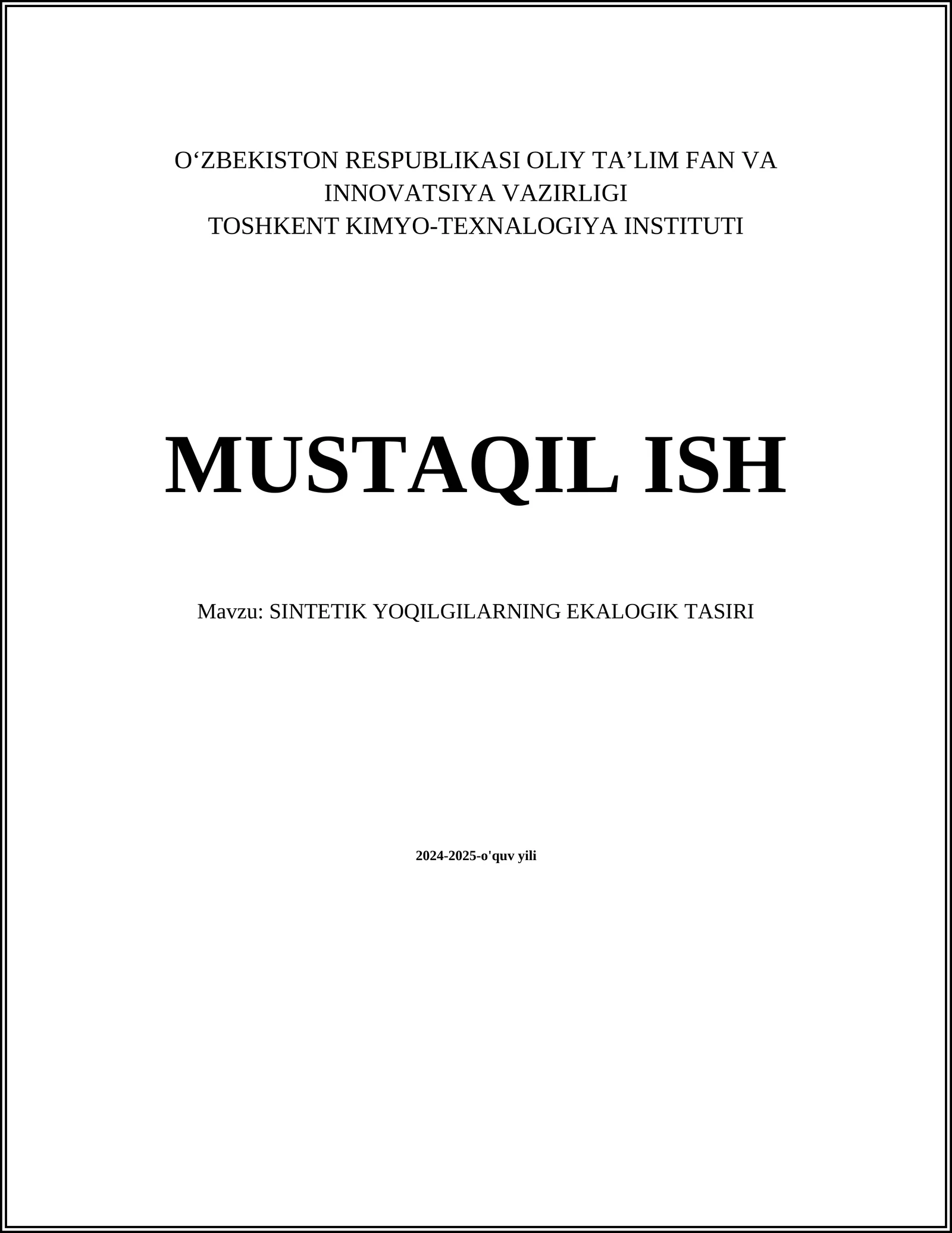 SINTETIK YOQILGILARNING EKALOGIK TASIRI
