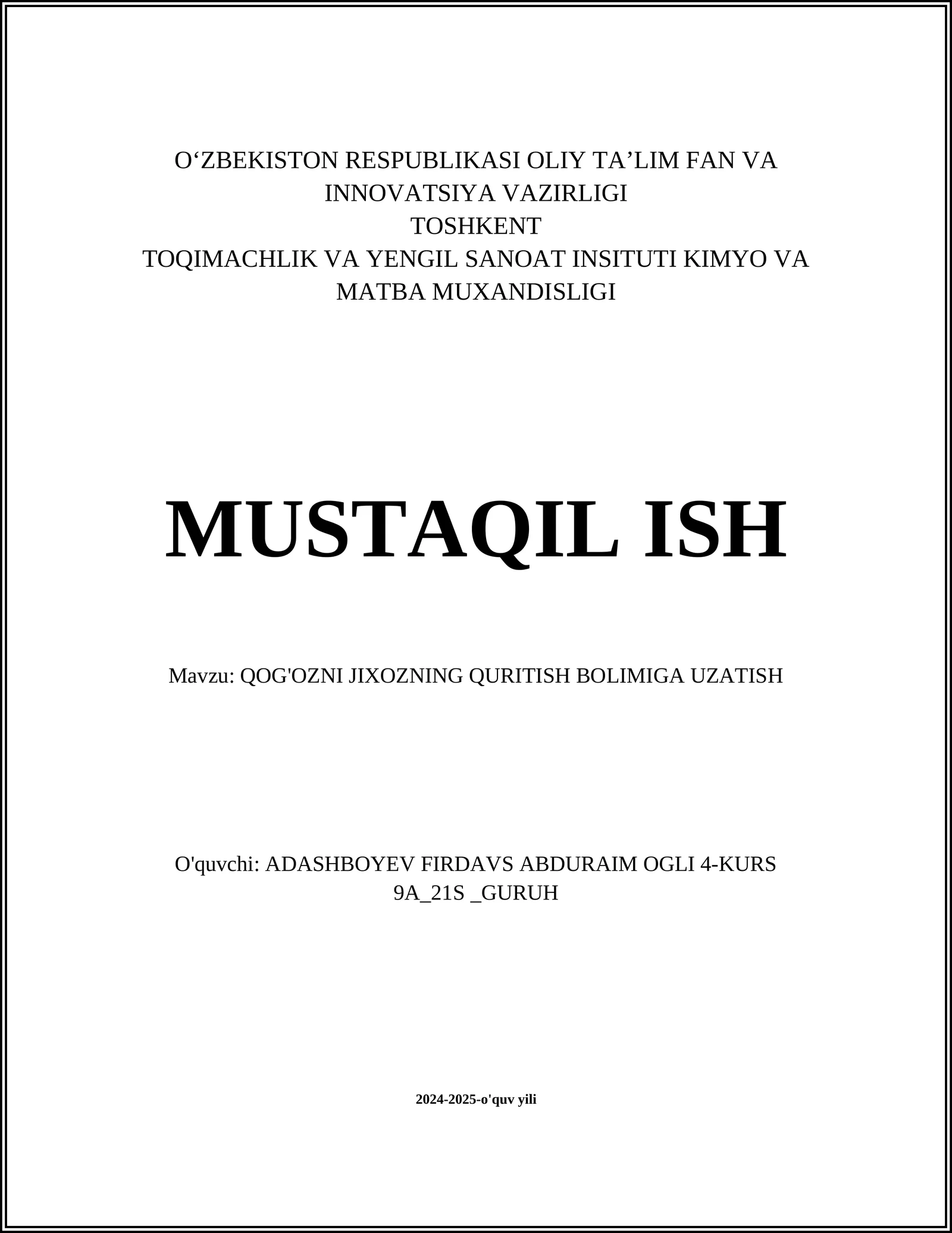 QOG'OZNI JIXOZNING QURITISH BOLIMIGA UZATISH