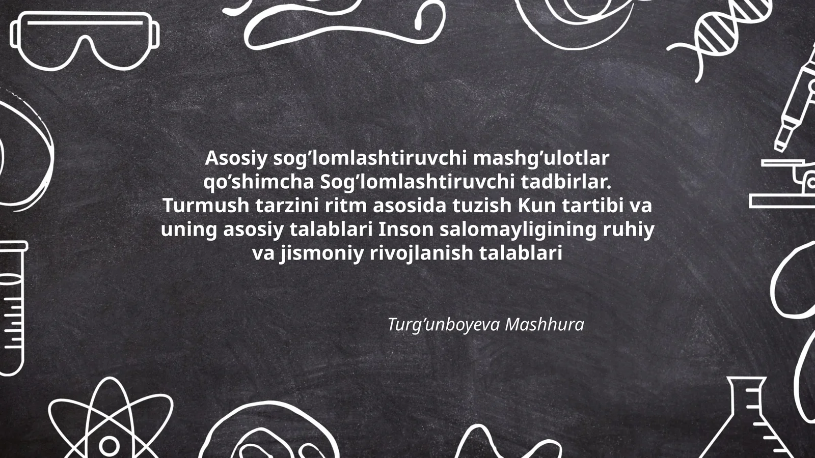 Asosiy sog’lomlashtiruvchi mashg’ulotlar qo’shimcha Sog’lomlashtiruvchi tadbirlar