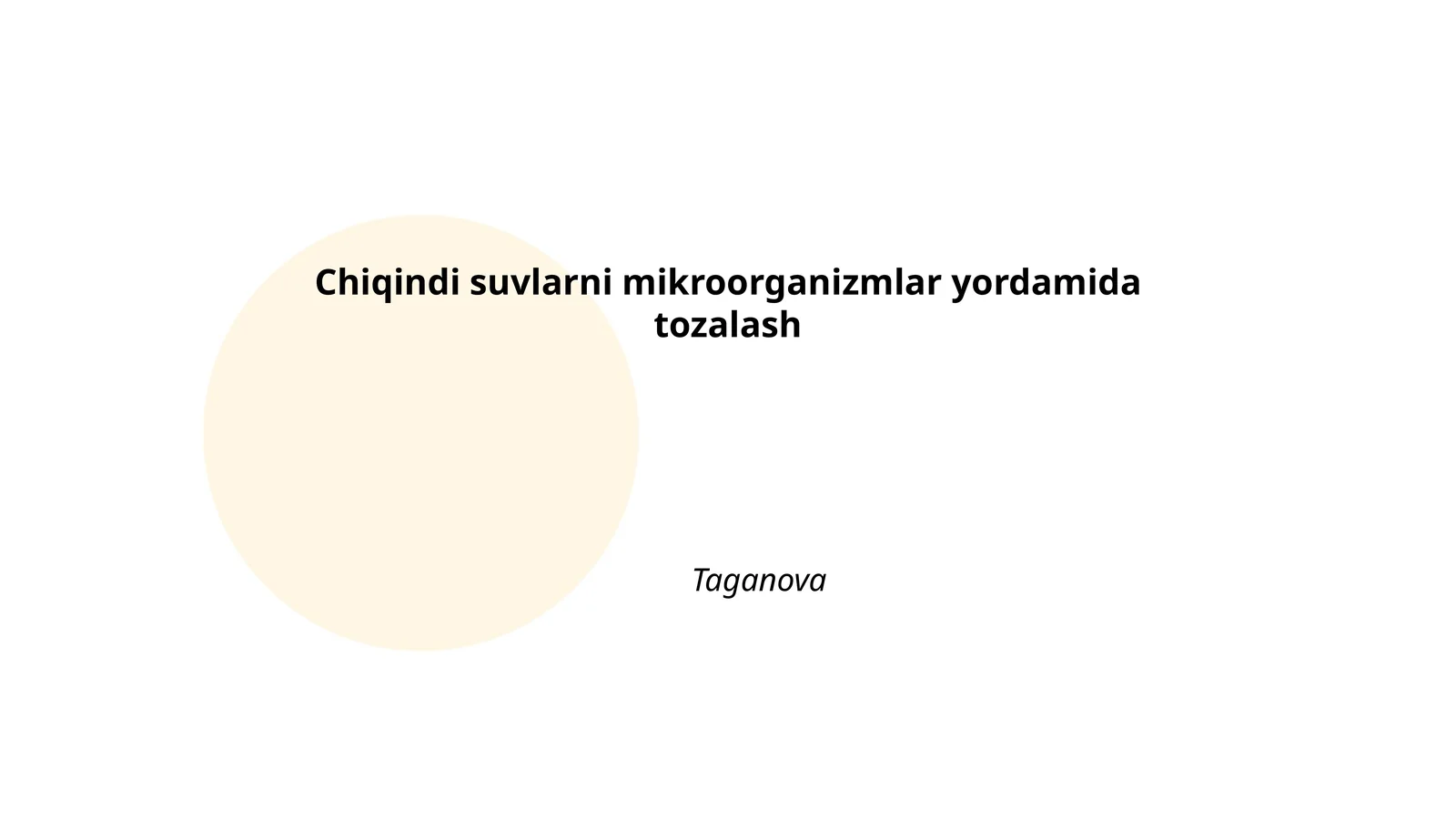 Chiqindi suvlarni mikroorganizmlar yordamida tozalash