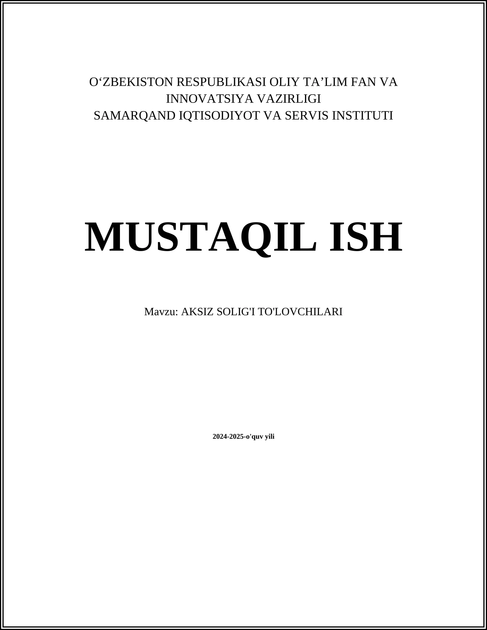 AKSIZ SOLIG'I TO'LOVCHILARI