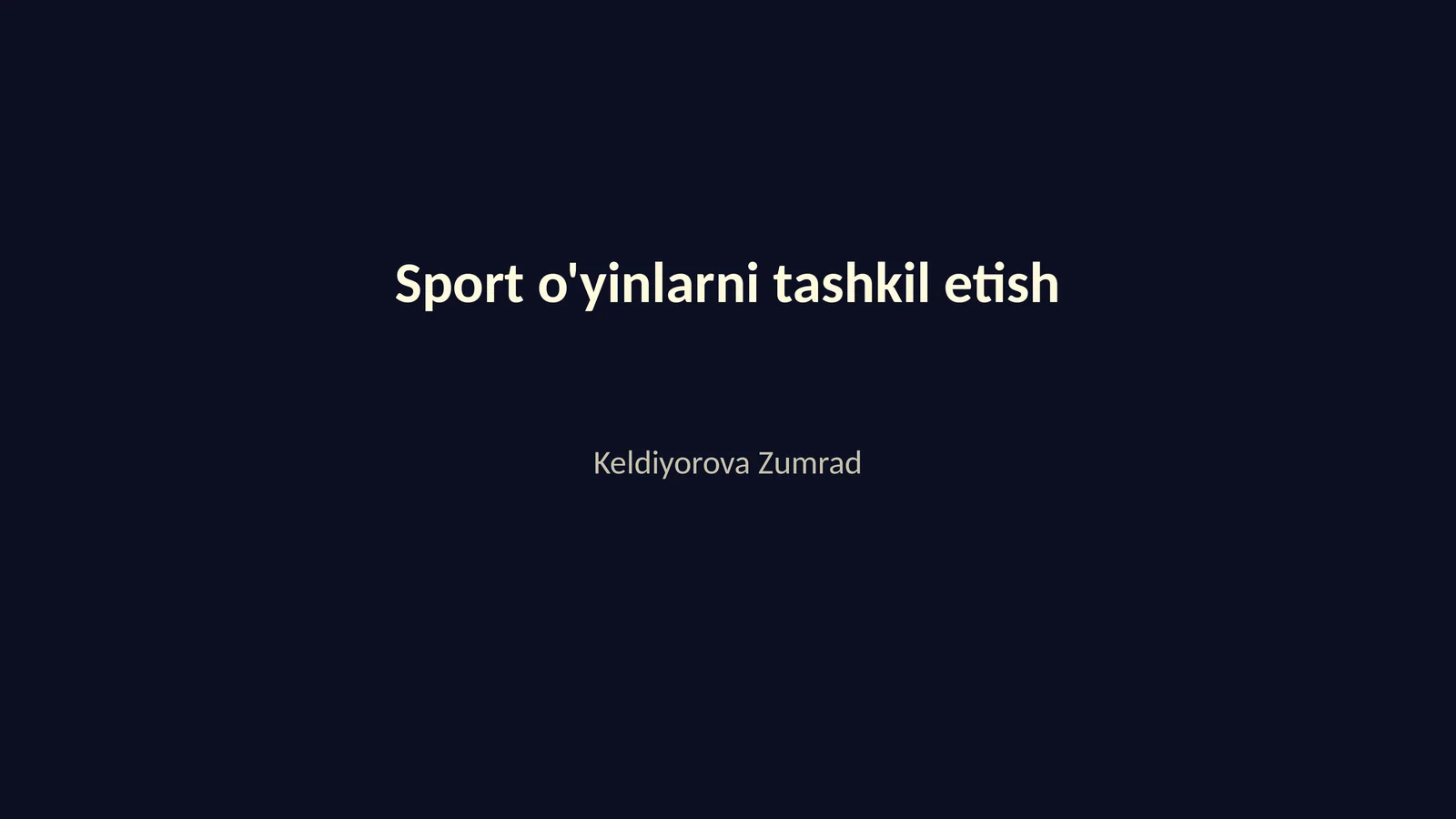 Sport o'yinlarni tashkil etish