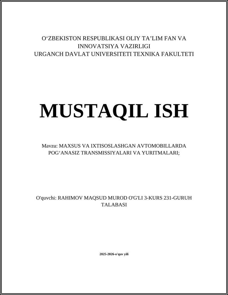 MAXSUS VA IXTISOSLASHGAN AVTOMOBILLARDA POG‘ANASIZ TRANSMISSIYALARI VA YURITMALARI