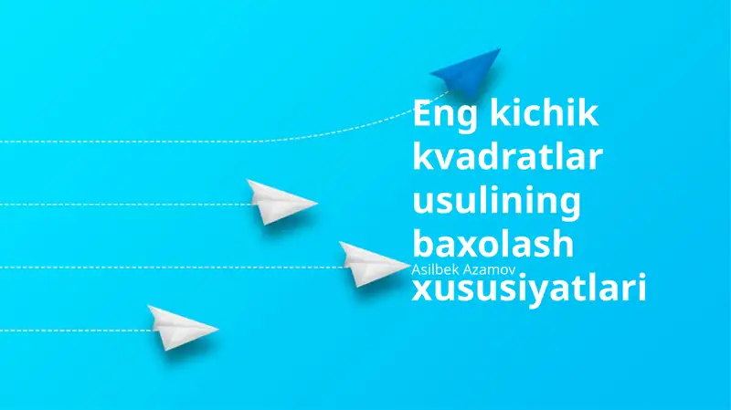 Eng kichik kvadratlar usulining baxolash xususiyatlari