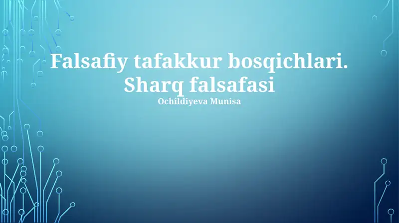 Falsafiy tafakkur bosqichlari. Sharq falsafasi