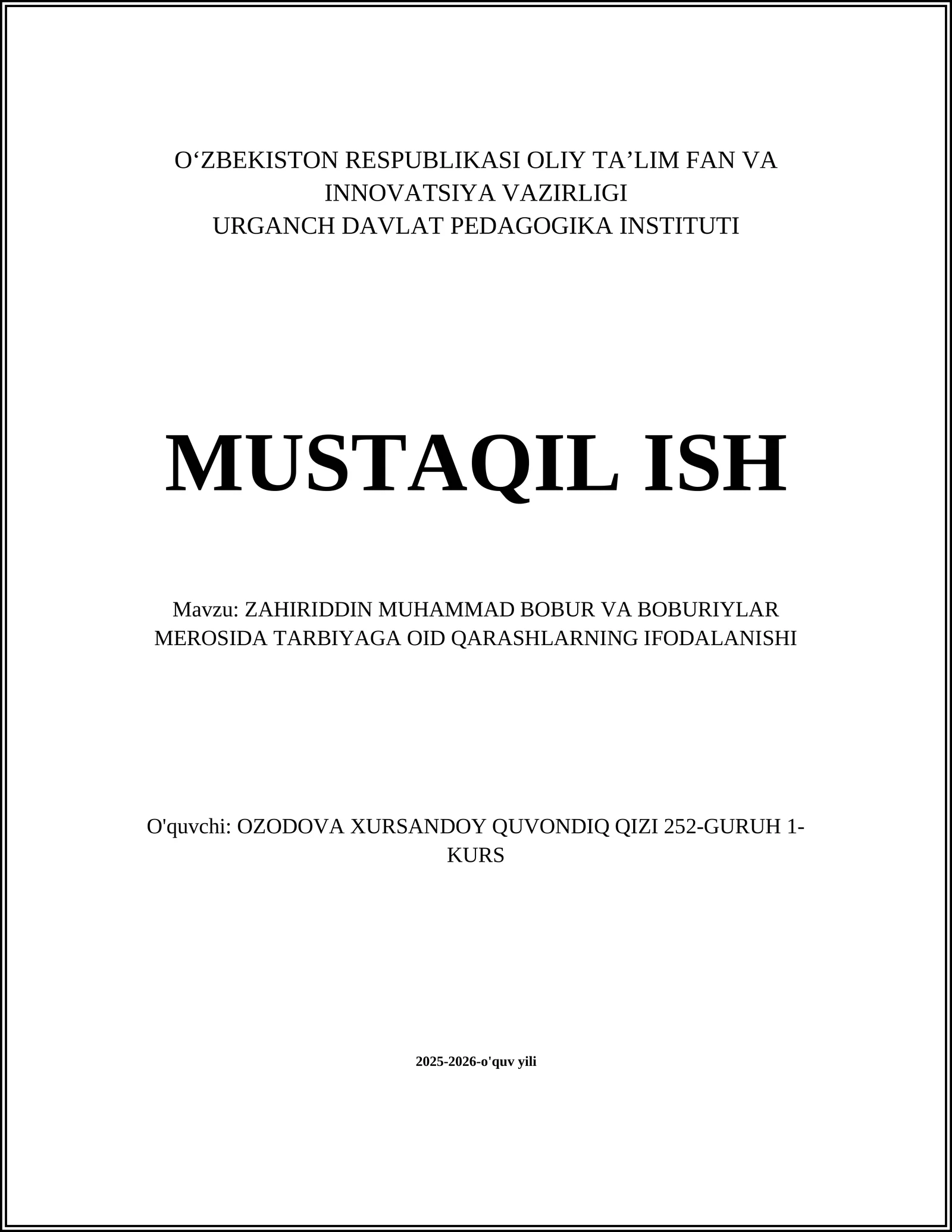 ZAHIRIDDIN MUHAMMAD BOBUR VA BOBURIYLAR MEROSIDA TARBIYAGA OID QARASHLARNING IFODALANISHI