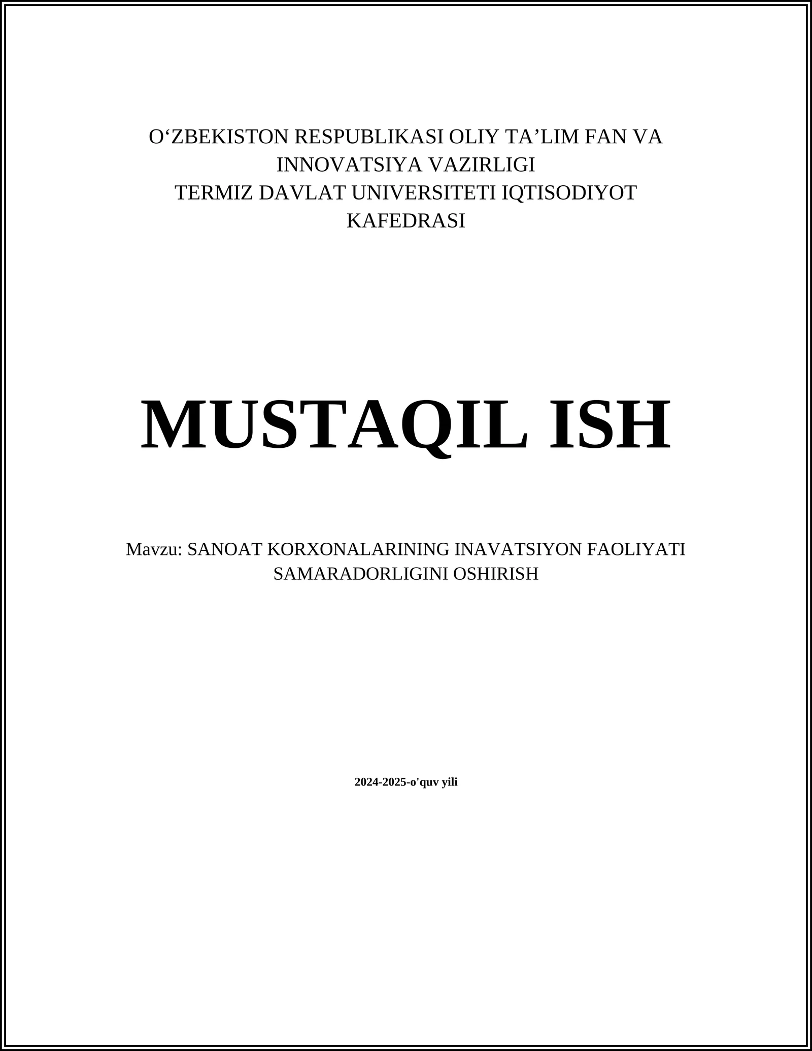 SANOAT KORXONALARINING INAVATSIYON FAOLIYATI SAMARADORLIGINI OSHIRISH