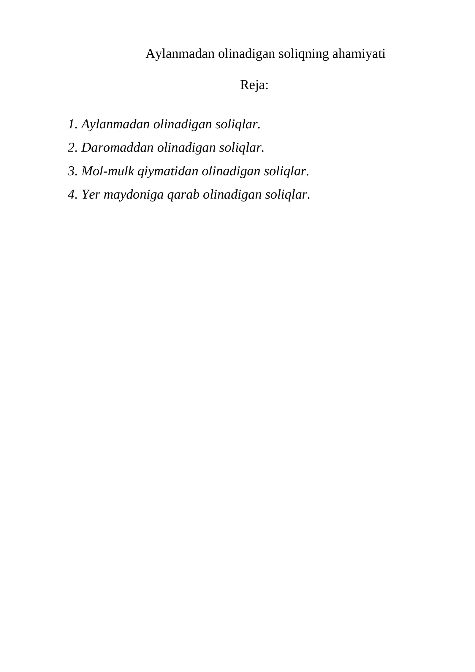 Aylanmadan olinadigan soliqning ahamiyati