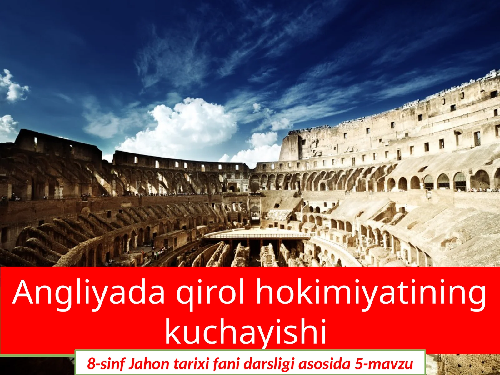 8-sinf Jahon tarixi Angliyada qirol hokimiyatining kuchayishi dars taqdimot