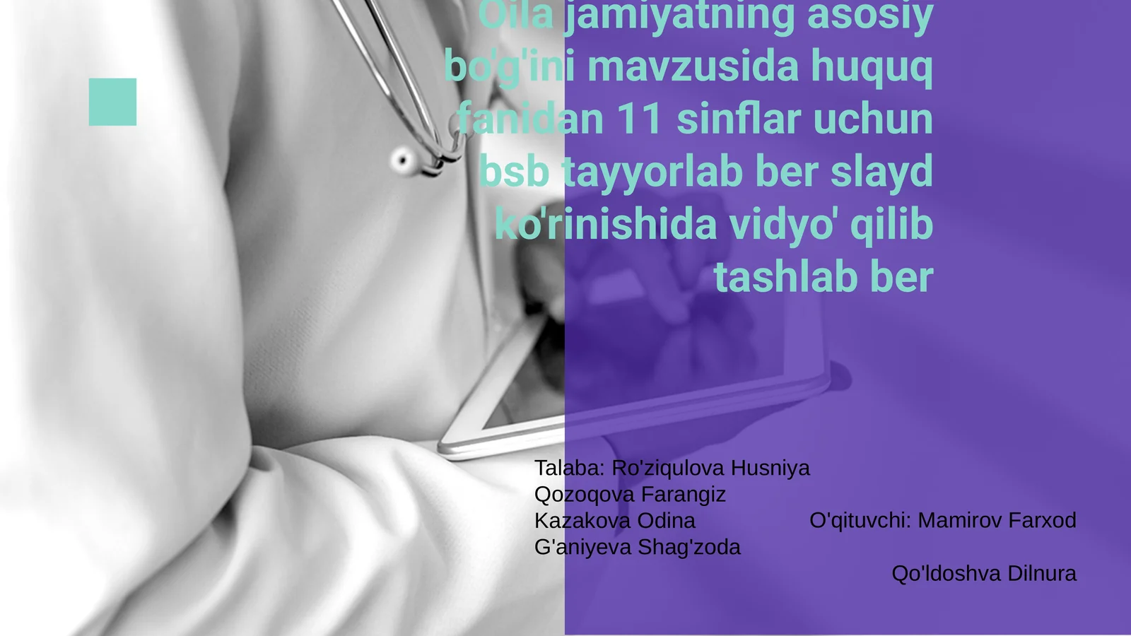 Huquq fanidan 11 sinflar uchun bsb tayyorlab ber slayd ko'rinishida vidyo' qilib tashlab ber