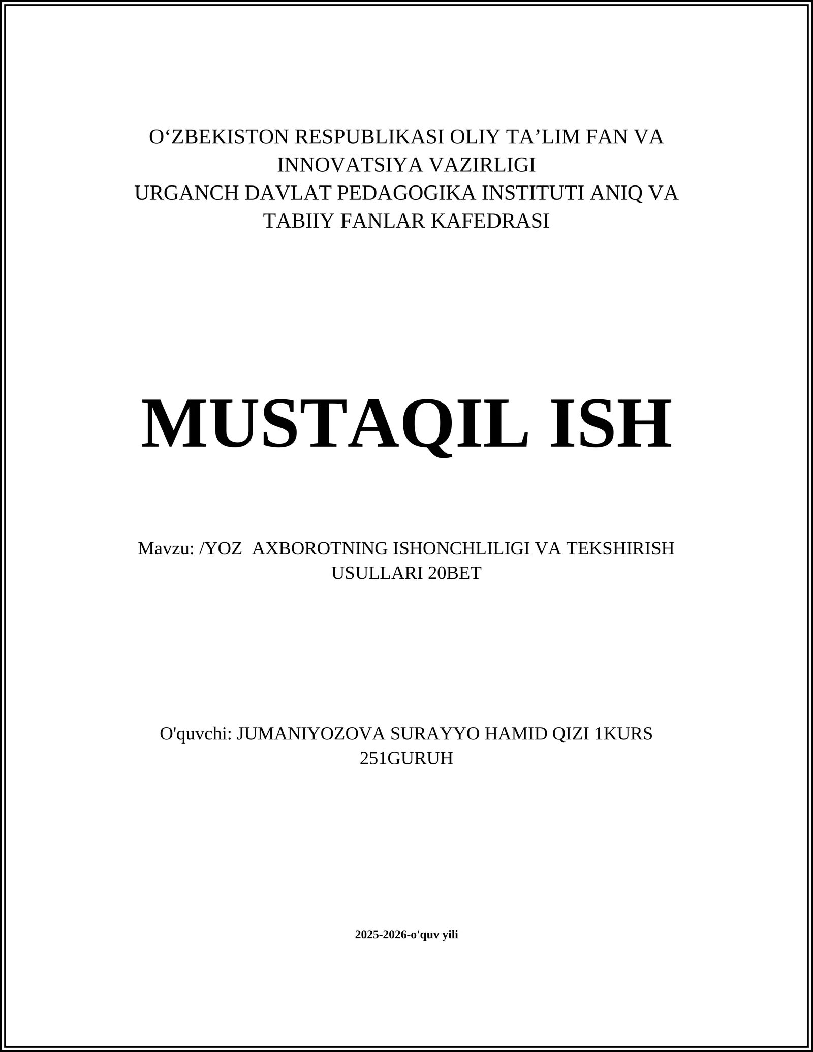 YOZ AXBOROTNING ISHONCHLILIGI VA TEKSHIRISH USULLARI 20BET