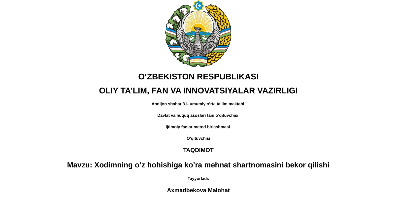 Xodimning o’z hohishiga ko’ra mehnat shartnomasini bekor qilishi