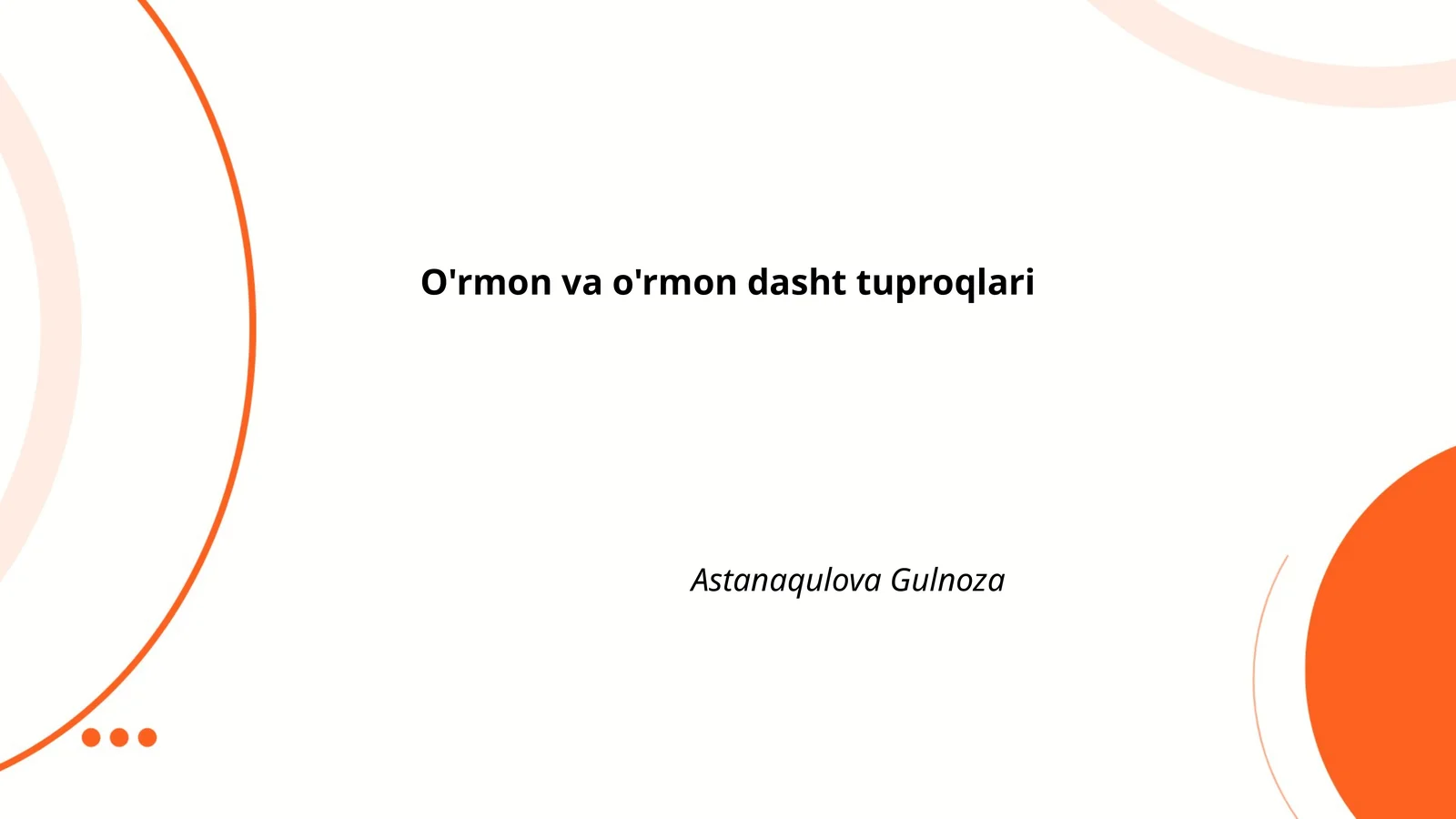 O'rmon va o'rmon dasht tuproqlari