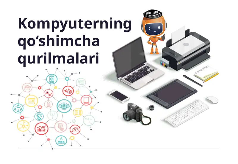 Kompyuterning qo‘shimcha qurilmalari