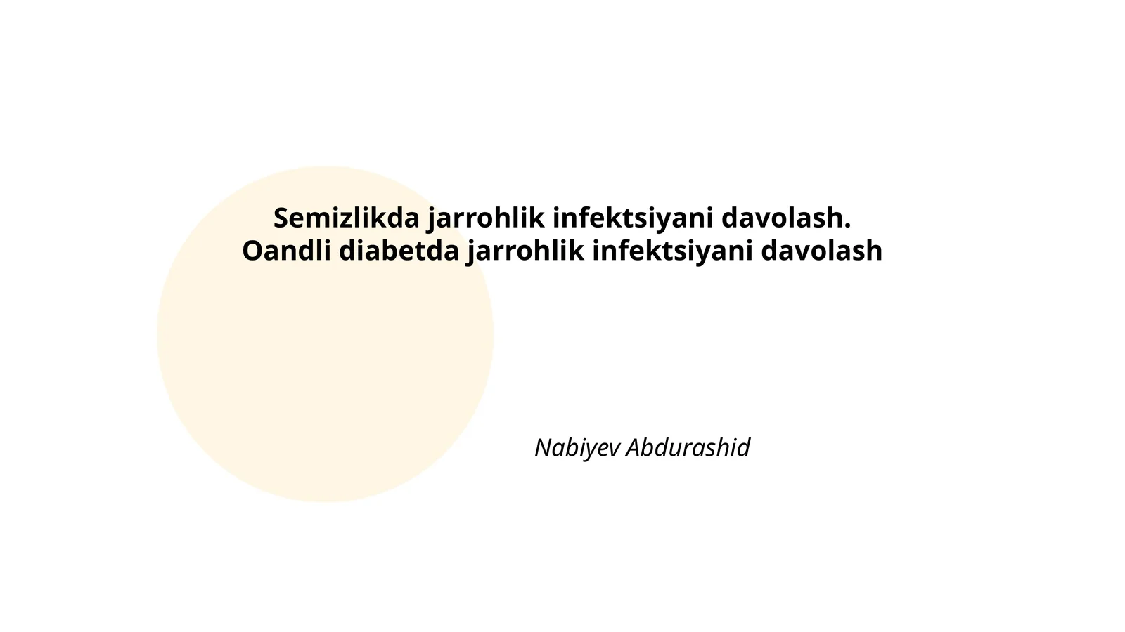 Semizlikda jarrohlik infektsiyani davolash