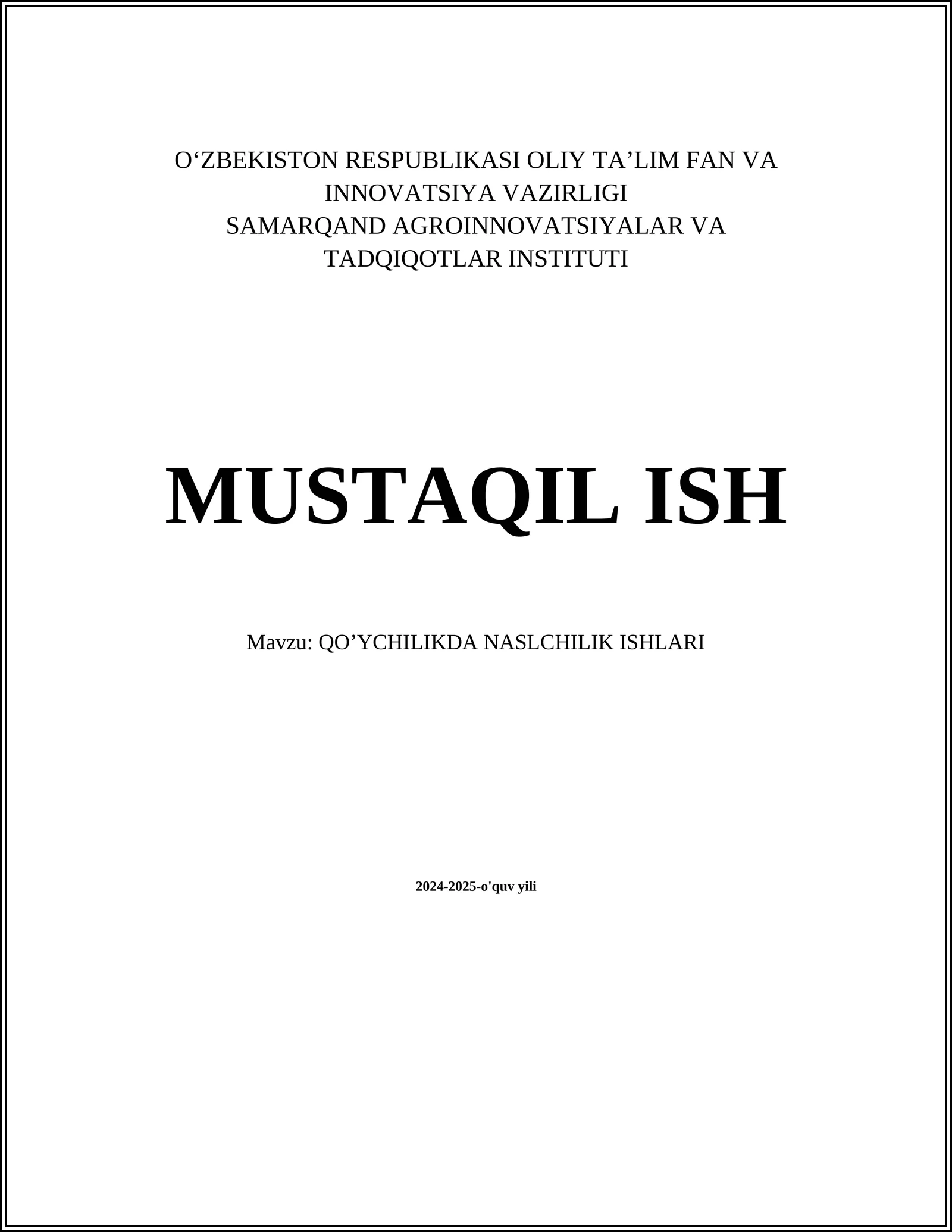 QOʼYCHILIKDA NASLCHILIK ISHLARI