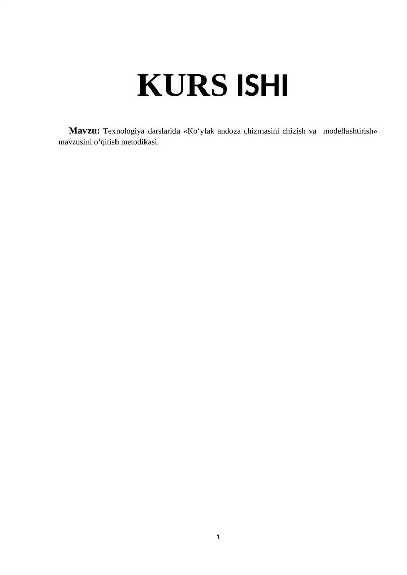 Texnologiya darslarida «Ko‘ylak andoza chizmasini chizish va modellashtirish»