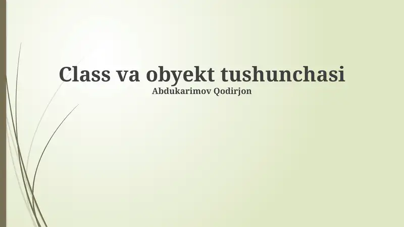 Class va obyekt tushunchasi