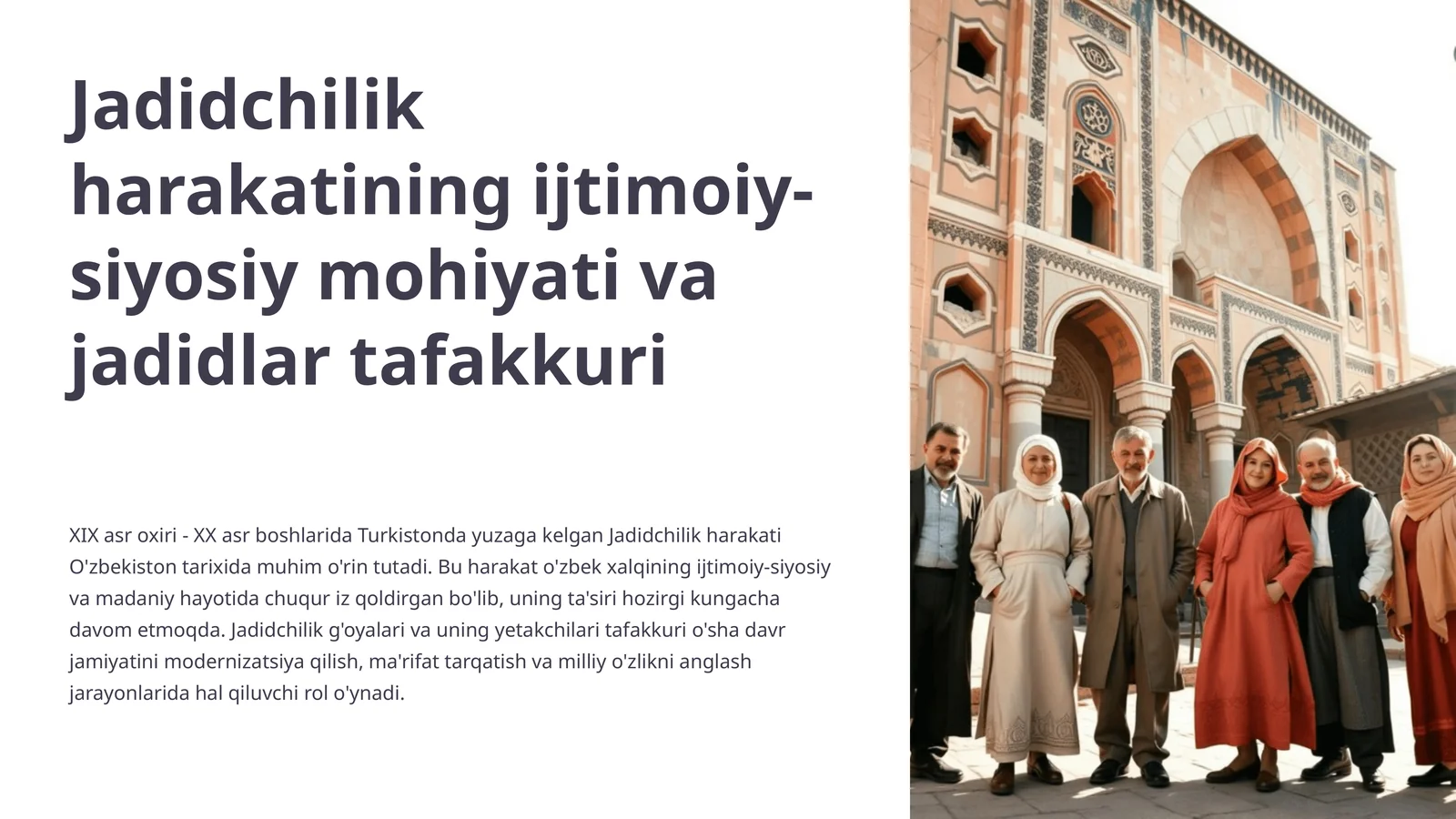 Jadidchilik harakatining ijtimoiy-siyosiy mohiyati va jadidlar tafakkuri