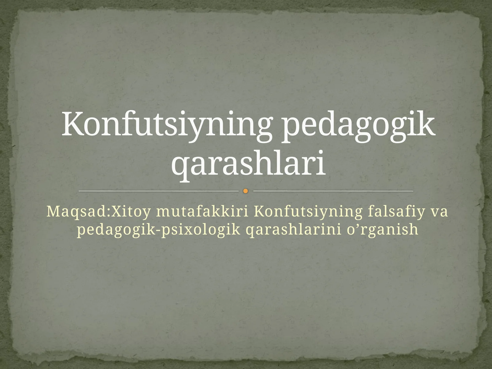 Konfutsiyning pedagogik qarashlari
