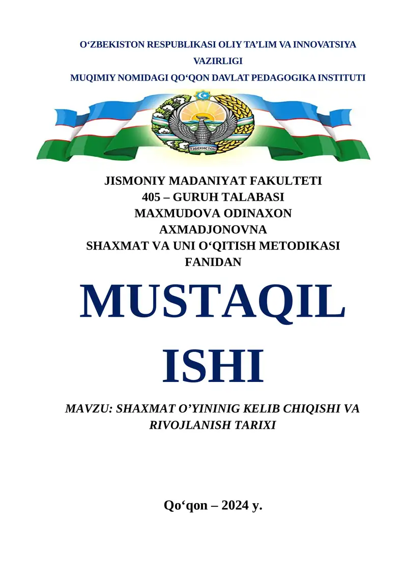 SHAXMAT O’YININIG KELIB CHIQISHI VA RIVOJLANISH TARIXI