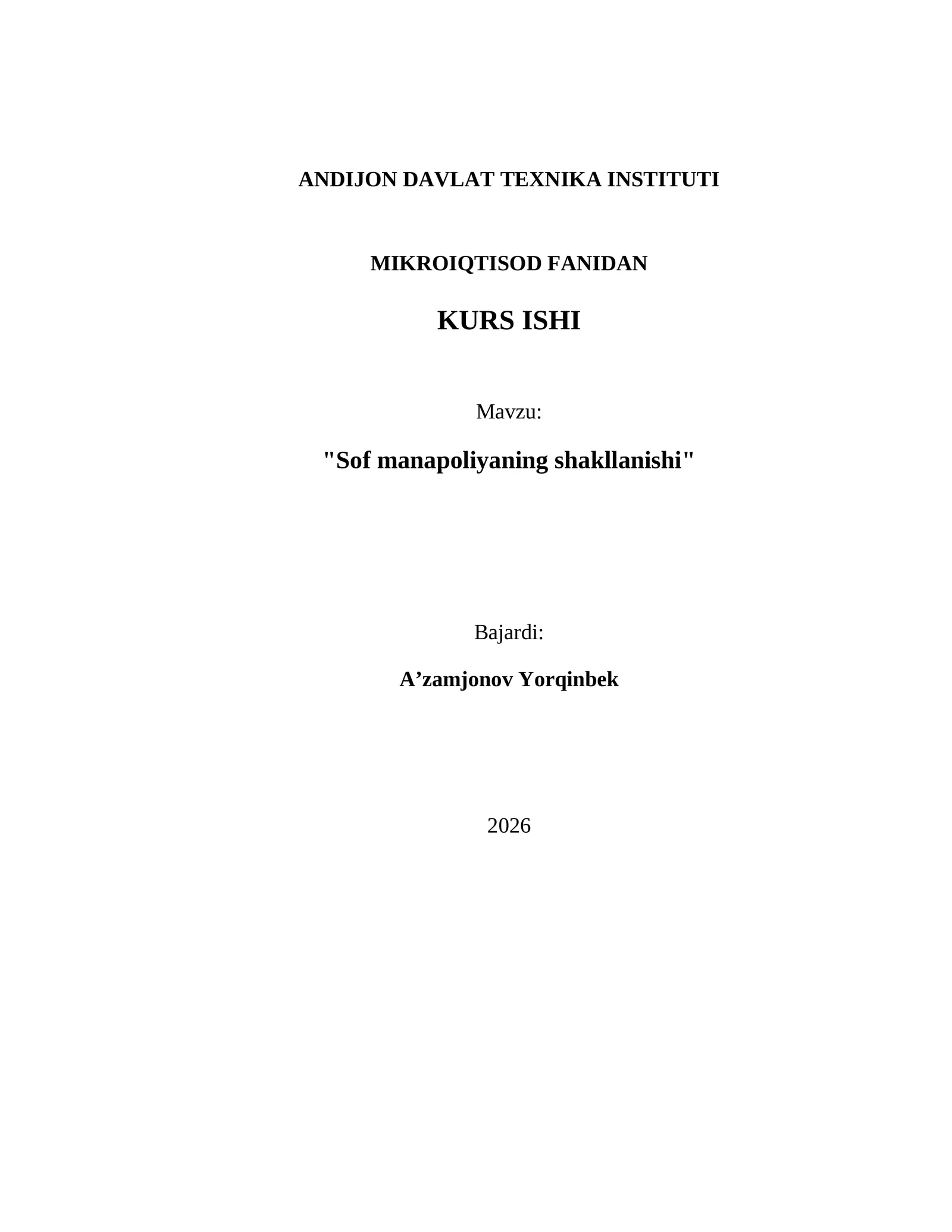 Sof manapoliyaning shakllanishi