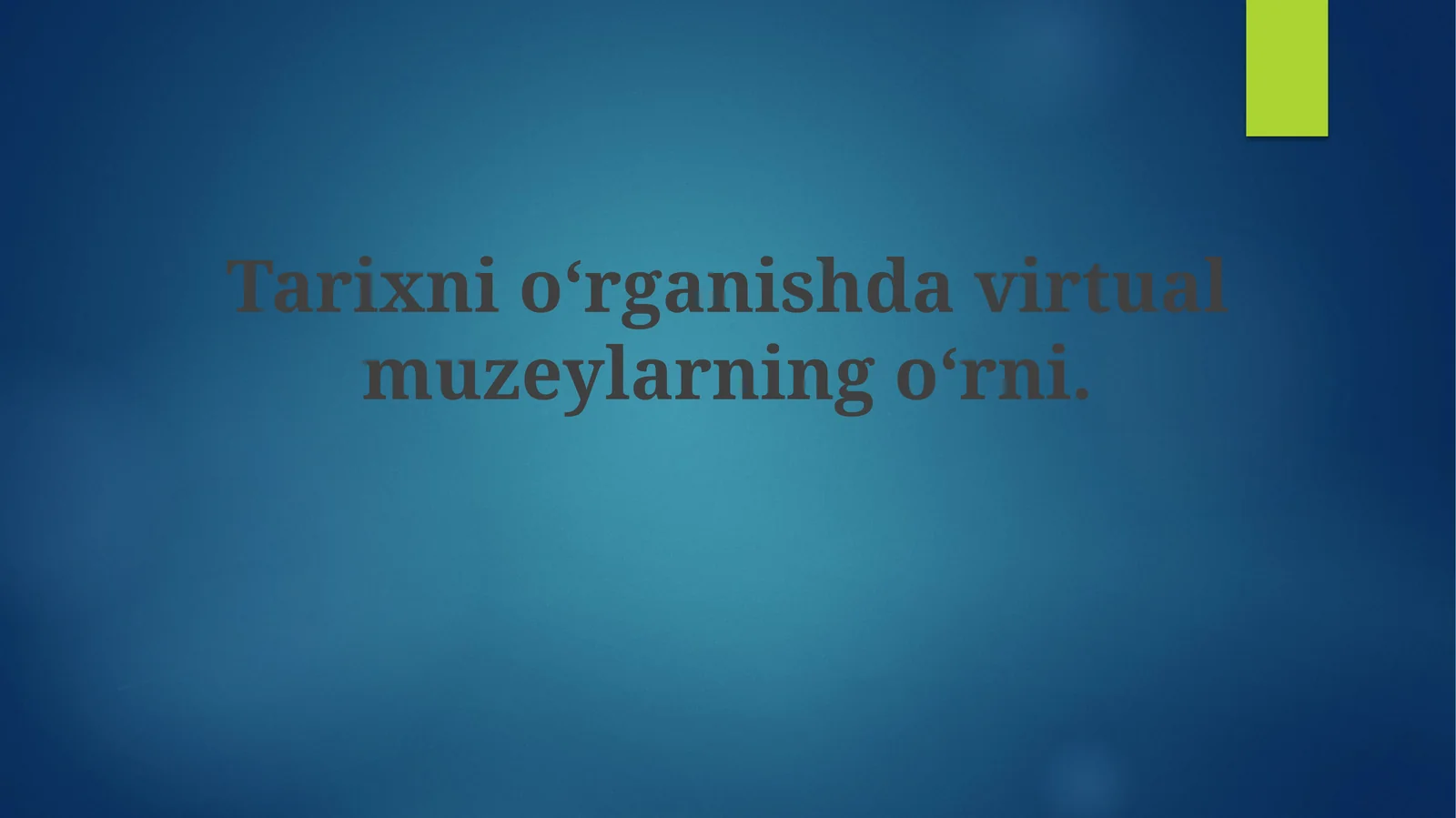Virtual muzeylar: Ta'rif va turlari
