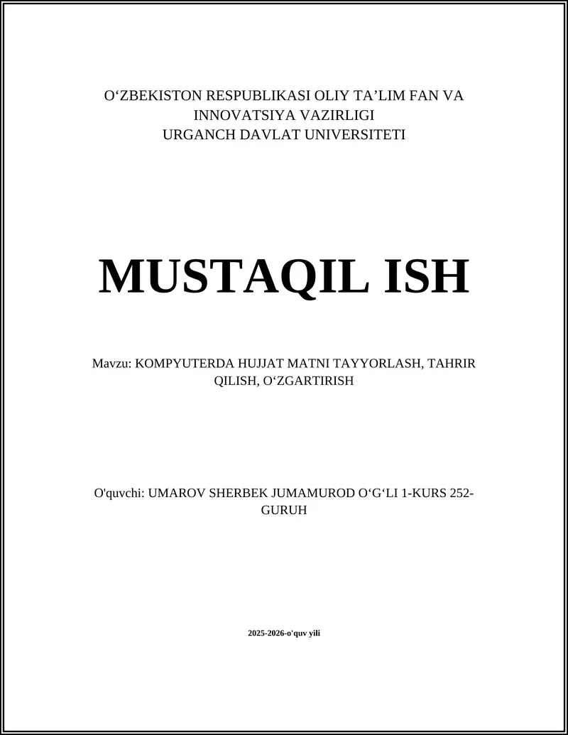 KOMPYUTERDA HUJJAT MATNI TAYYORLASH, TAHRIR QILISH, OʻZGARTIRISH