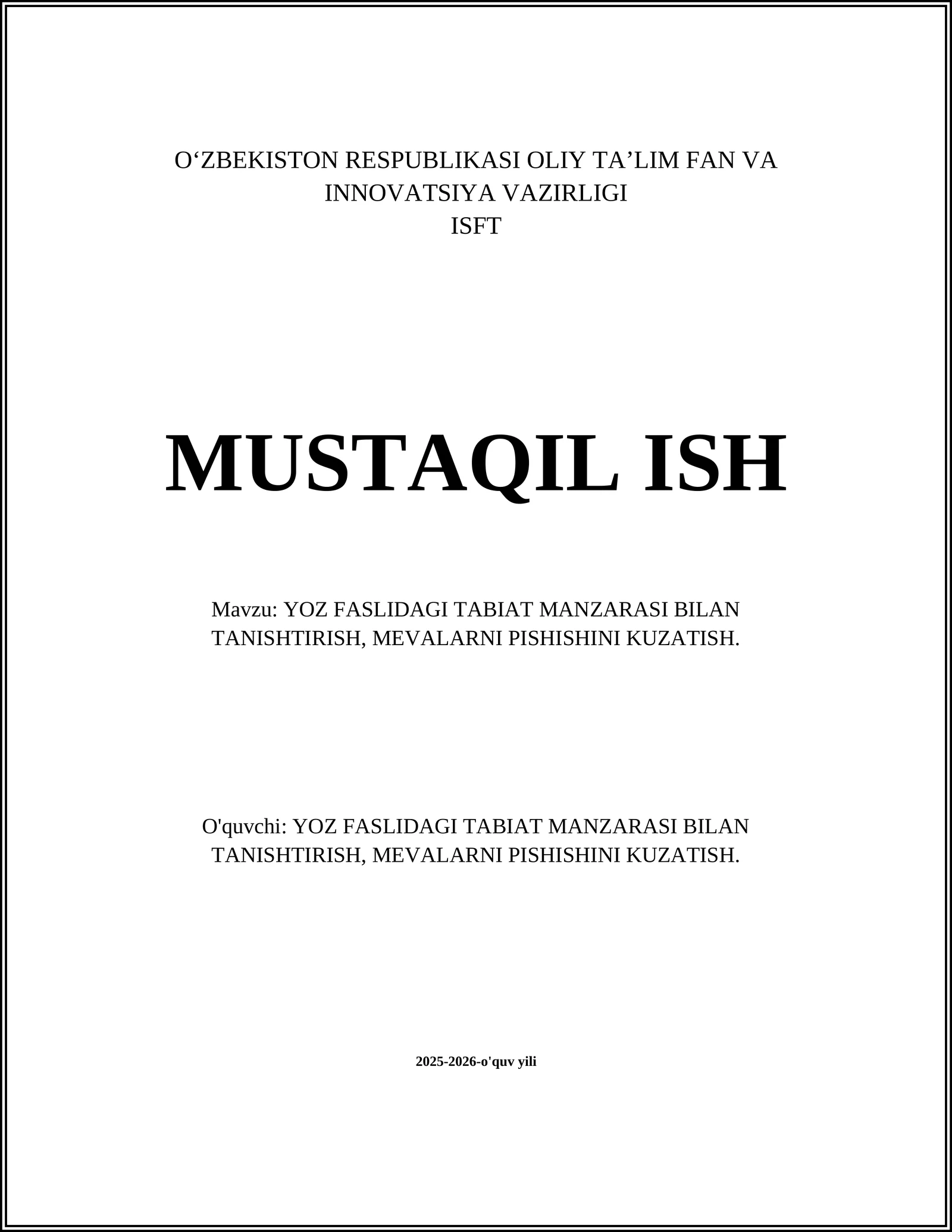 YOZ FASLIDAGI TABIAT MANZARASI BILAN TANISHTIRISH, MEVALARNI PISHISHINI KUZATISH