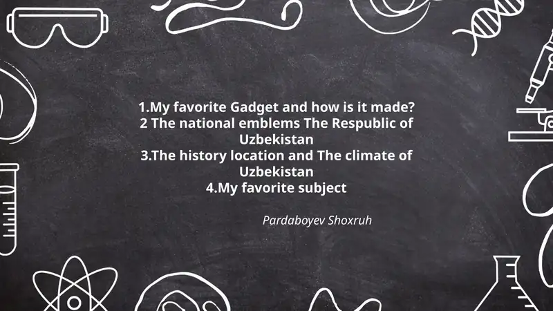 My favorite Gadget and how is it made?