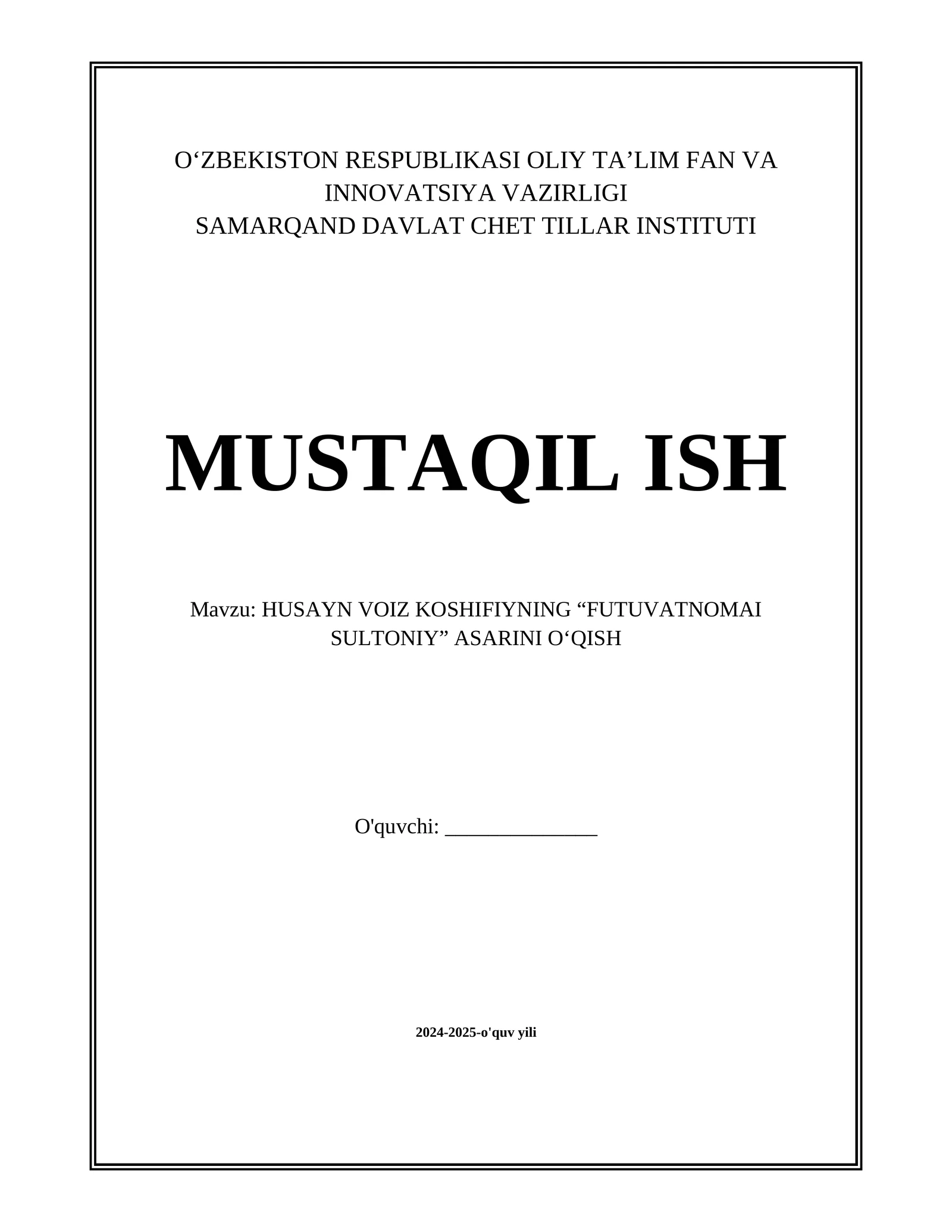 HUSAYN VOIZ KOSHIFIYNING “FUTUVATNOMAI SULTONIY” ASARINI O‘QISH
