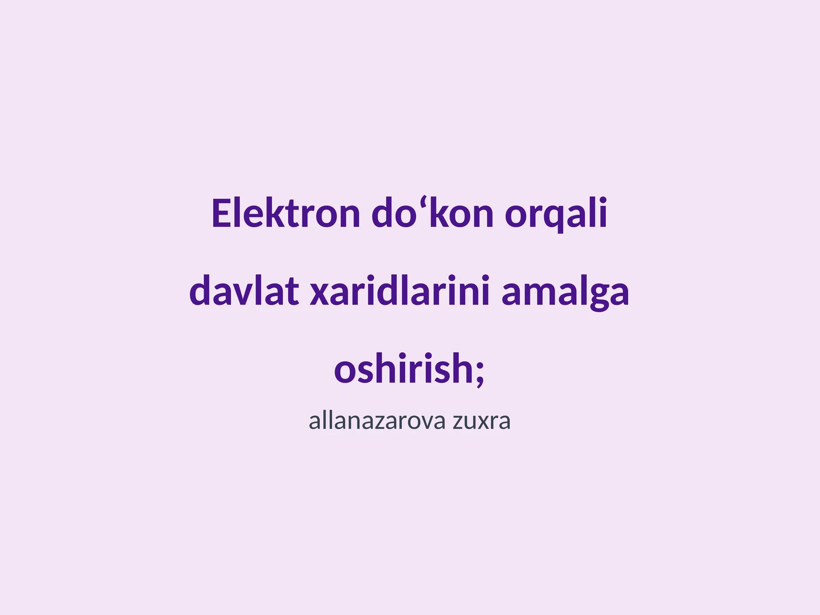 Elektron do‘kon orqali davlat xaridlarini amalga oshirish