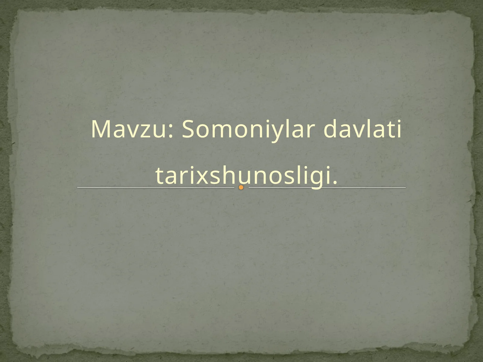 Somoniylar davlati tarixshunosligi