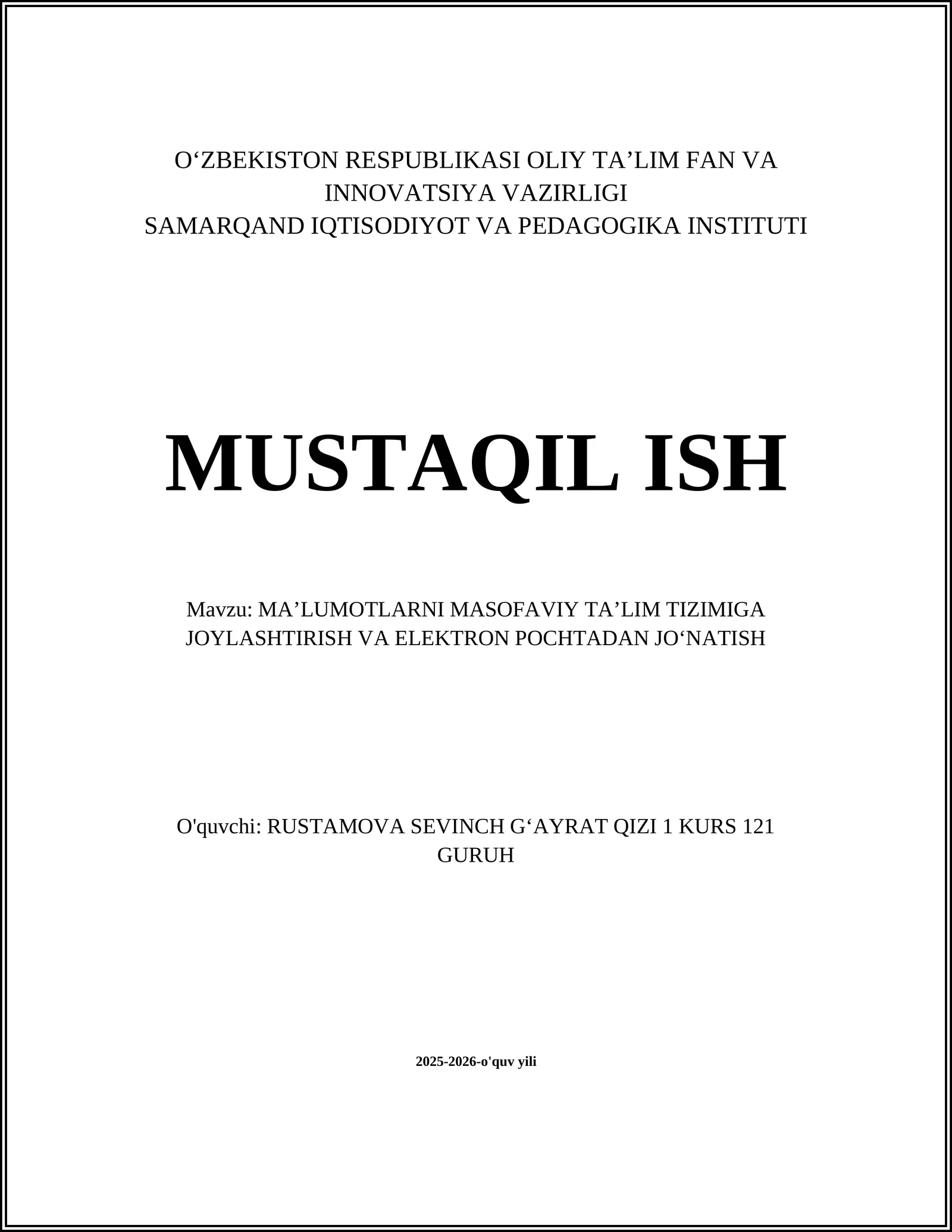MAʼLUMOTLARNI MASOFAVIY TAʼLIM TIZIMIGA JOYLASHTIRISH VA ELEKTRON POCHTADAN JOʻNATISH