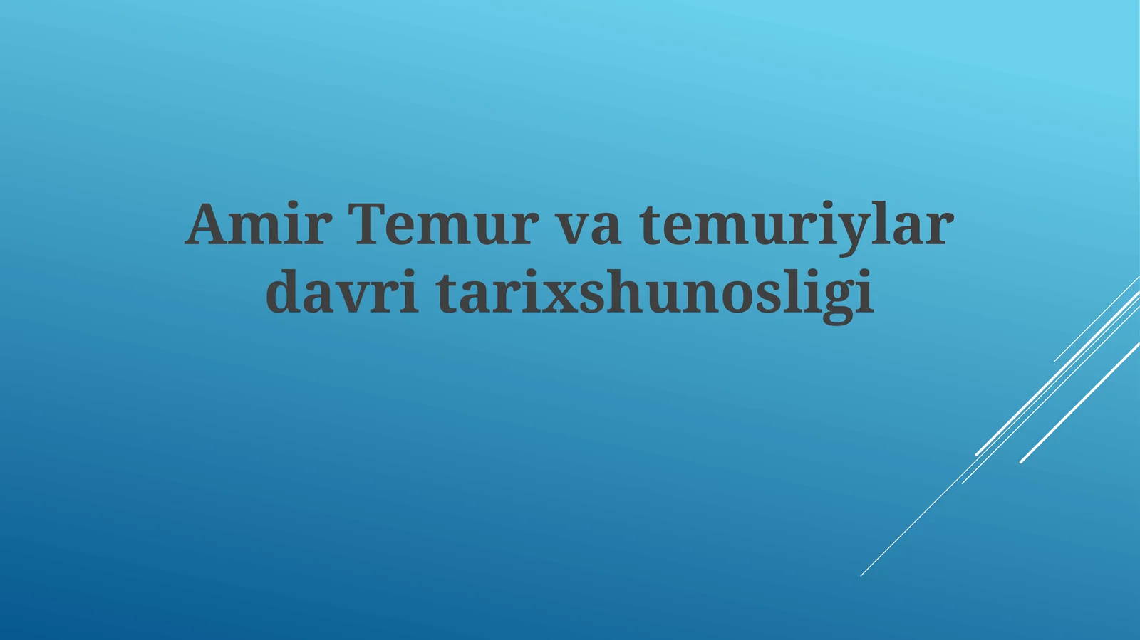Temuriylar davri tarixshunosligi