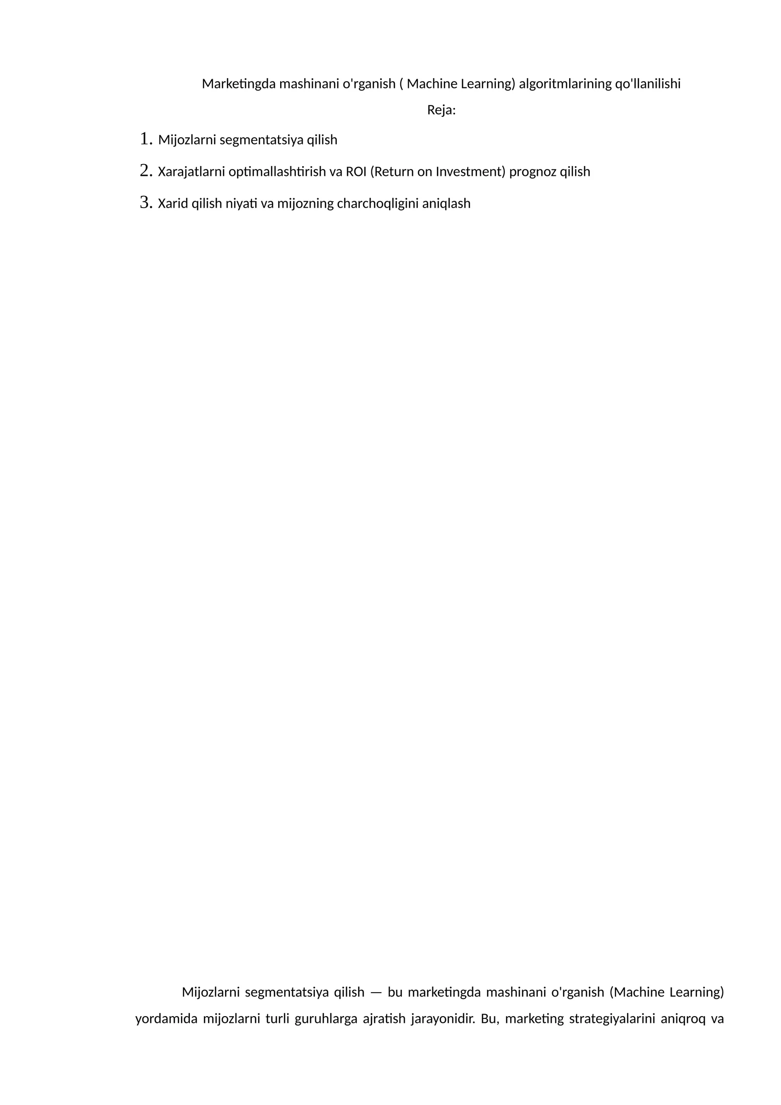 Marketingda mashinani o'rganish ( Machine Learning) algoritmlarining qo'llanilishi