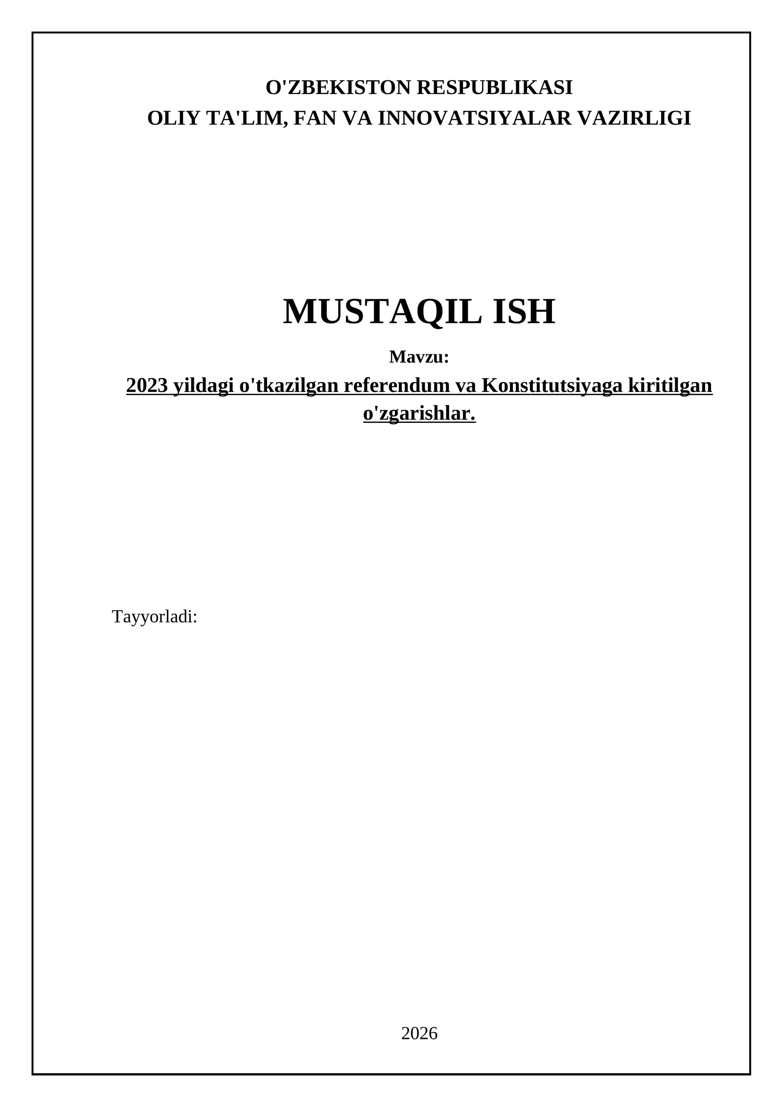 Mustaqil ish: 2023 yilgi referendum va Konstitutsiyaga kiritilgan o'zgarishlar