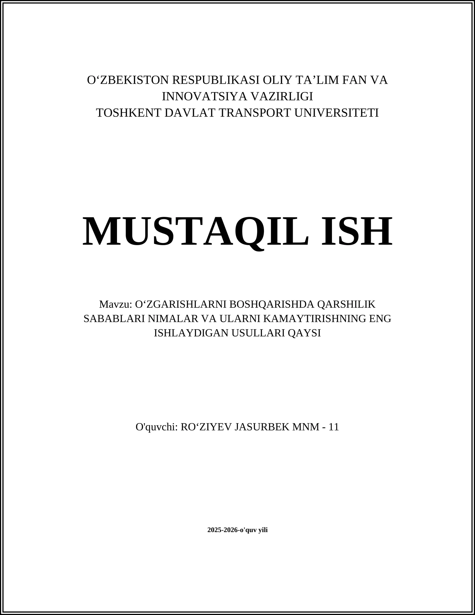 Oʻzgarishlarni boshqarishda qarshilik sabablari va ularning kamaytirish usullari