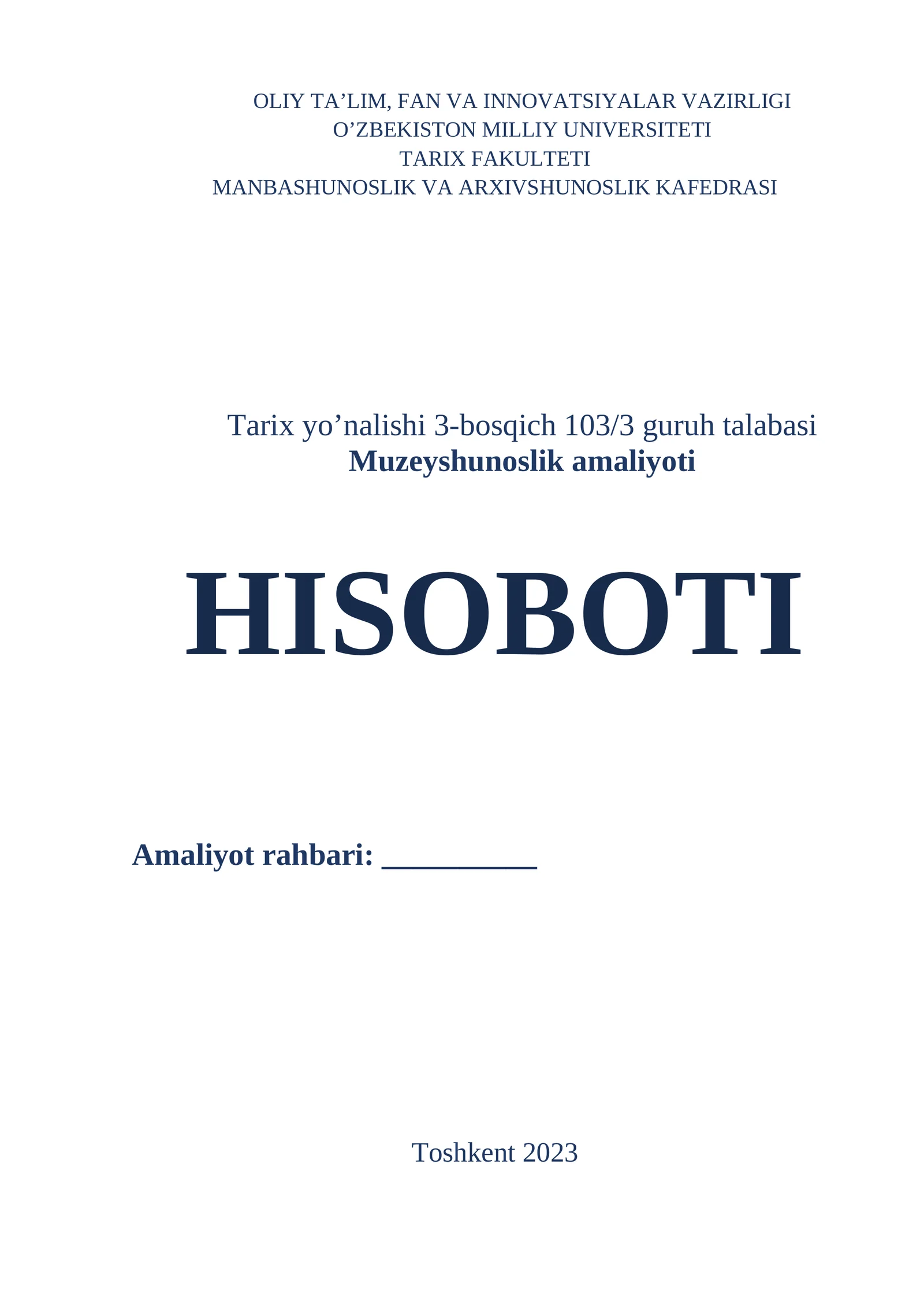 Muzeyshunoslik amaliyoti HISOBOTI