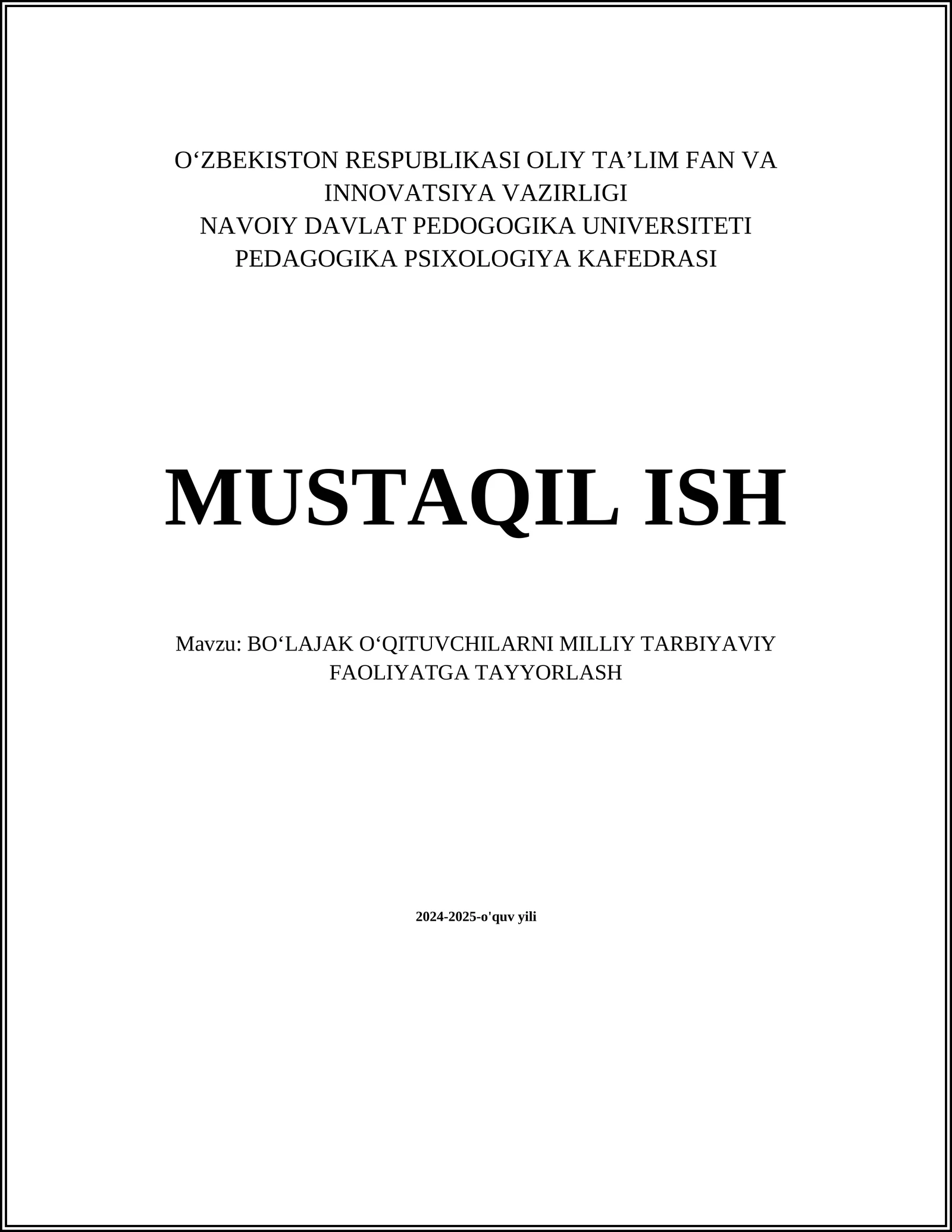 BOʻLAJAK OʻQITUVCHILARNI MILLIY TARBIYAVIY FAOLIYATGA TAYYORLASH