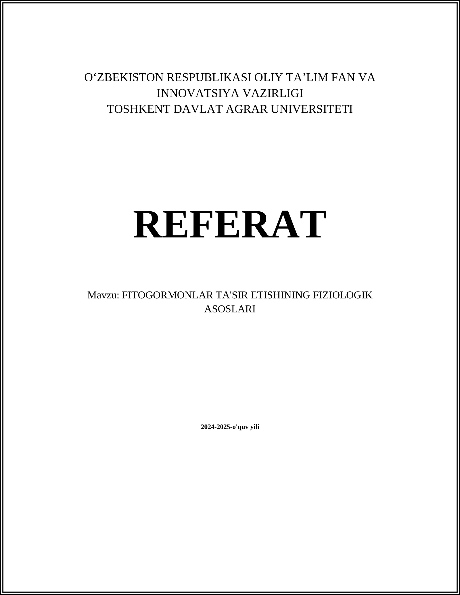FITOGORMONLAR TA'SIR ETISHINING FIZIOLOGIK ASOSLARI
