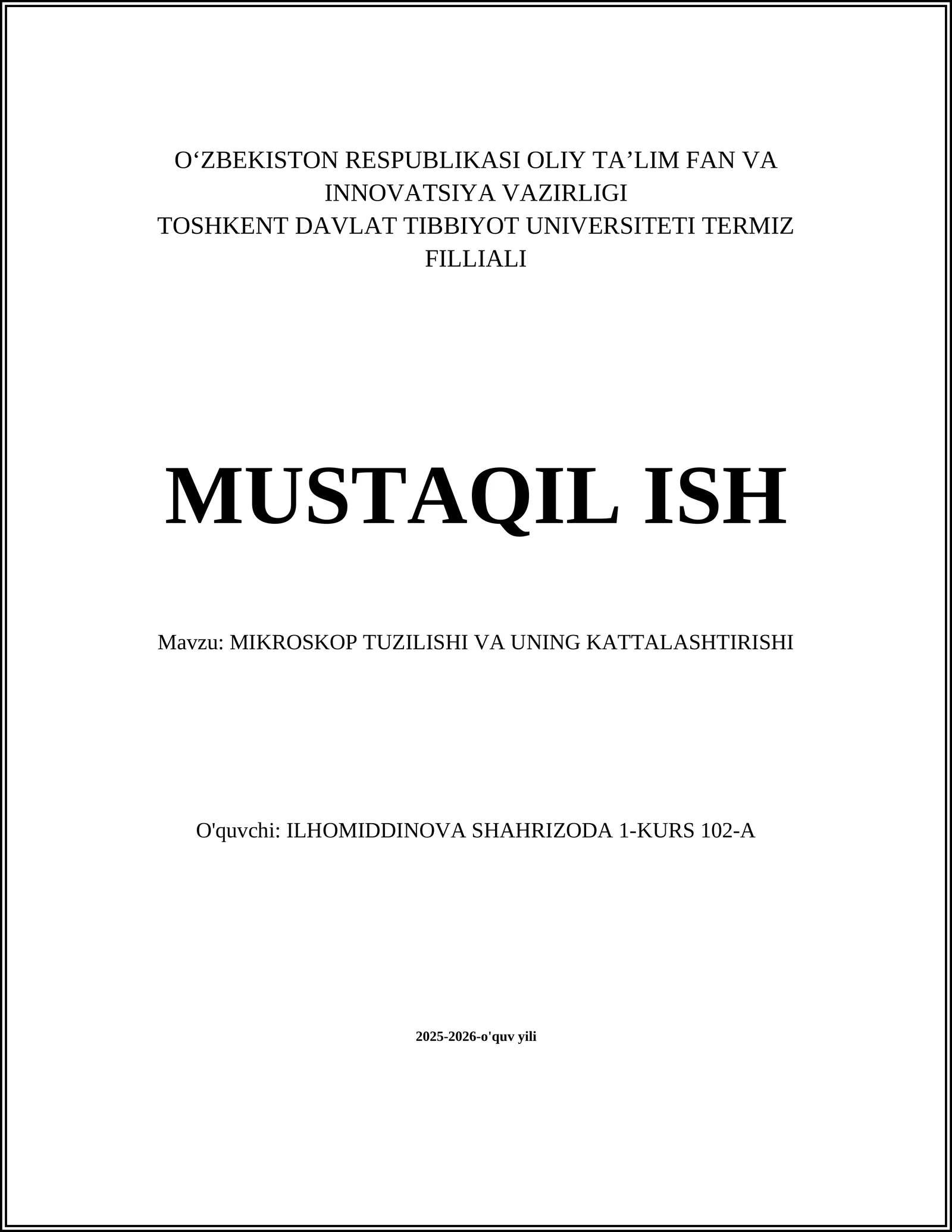 MIKROSKOP TUZILISHI VA UNING KATTALASHTIRISHI