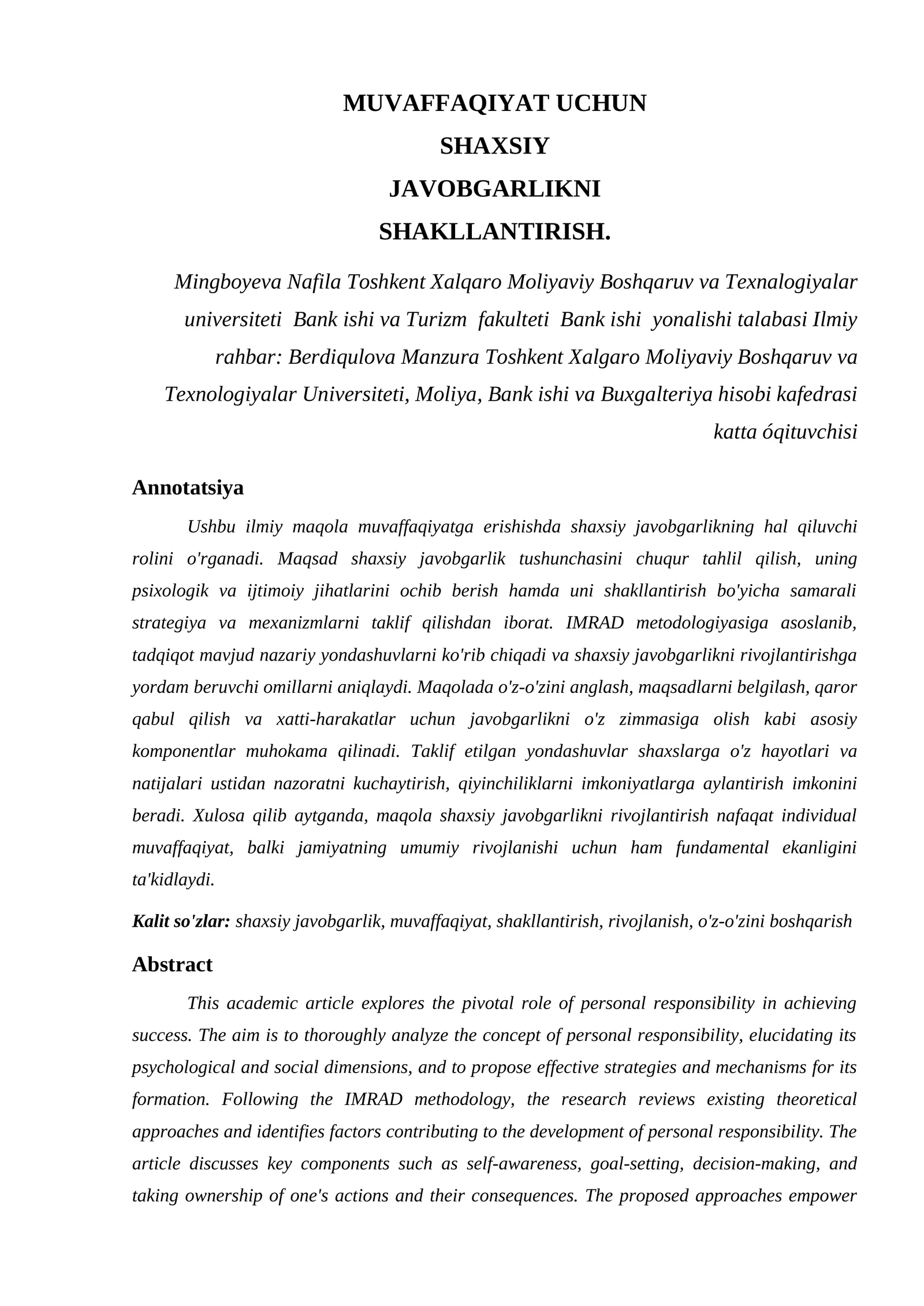 Ushbu ilmiy maqola muvaffaqiyatga erishishda shaxsiy javobgarlikning hal qiluvchi rolini o'rganadi