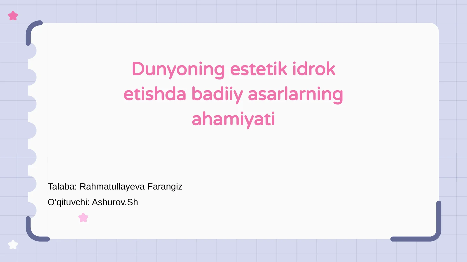 Dunyoning estetik idrok etishda badiiy asarlarning ahamiyati
