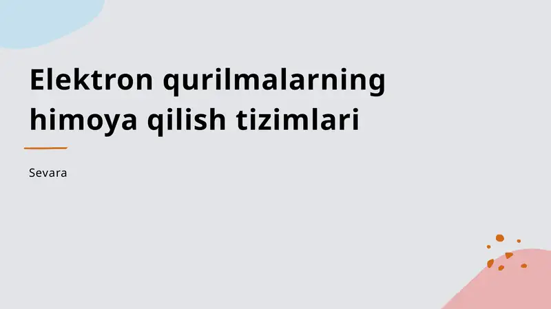Elektron qurilmalarning himoya qilish tizimlari