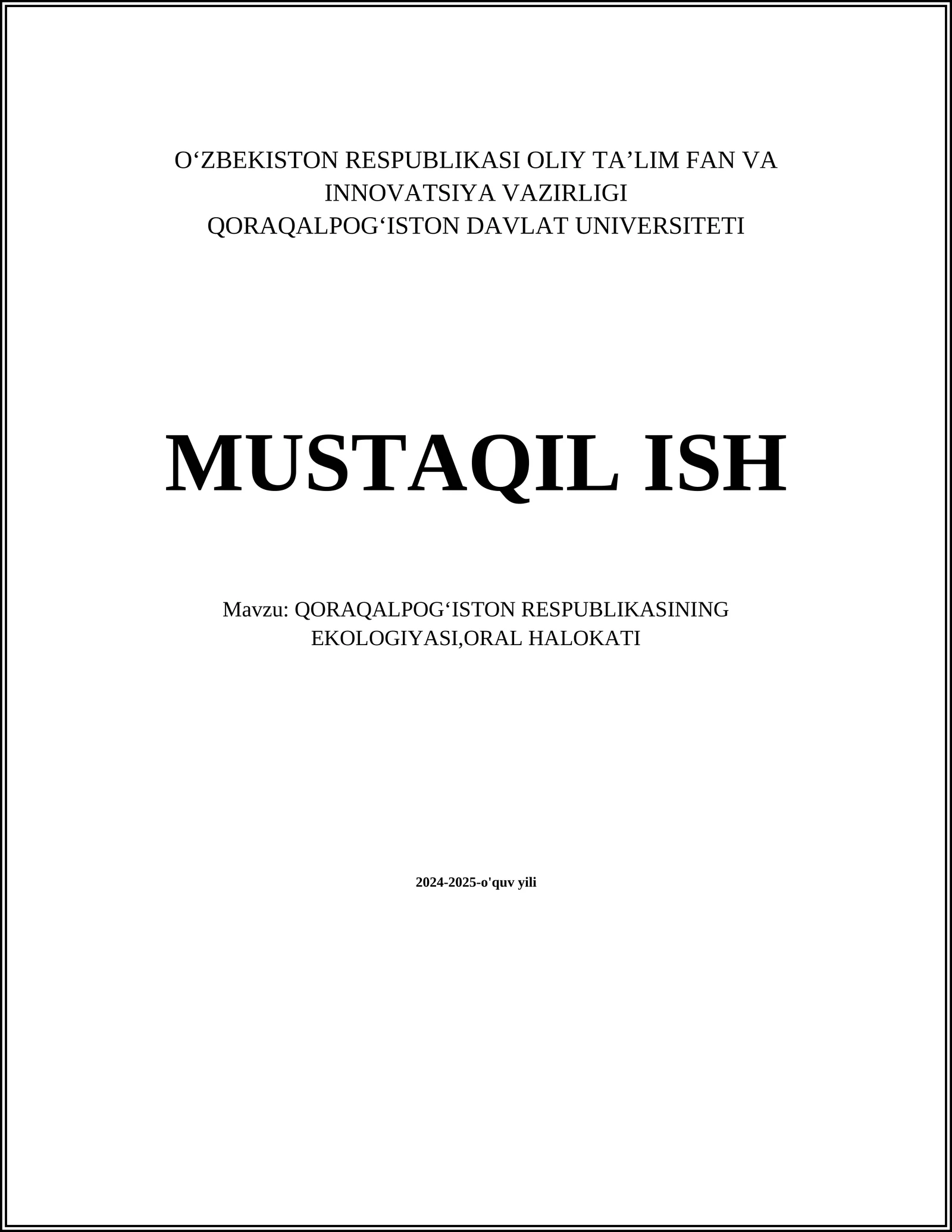 QORAQALPOGʻISTON RESPUBLIKASINING EKOLOGIYASI,ORAL HALOKATI